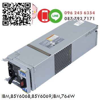85Y5847, IBM POWER SUPPLY, IBM 764W, AC, for STORWIZE V7000, 85Y6070, 85Y6069, 85Y5847