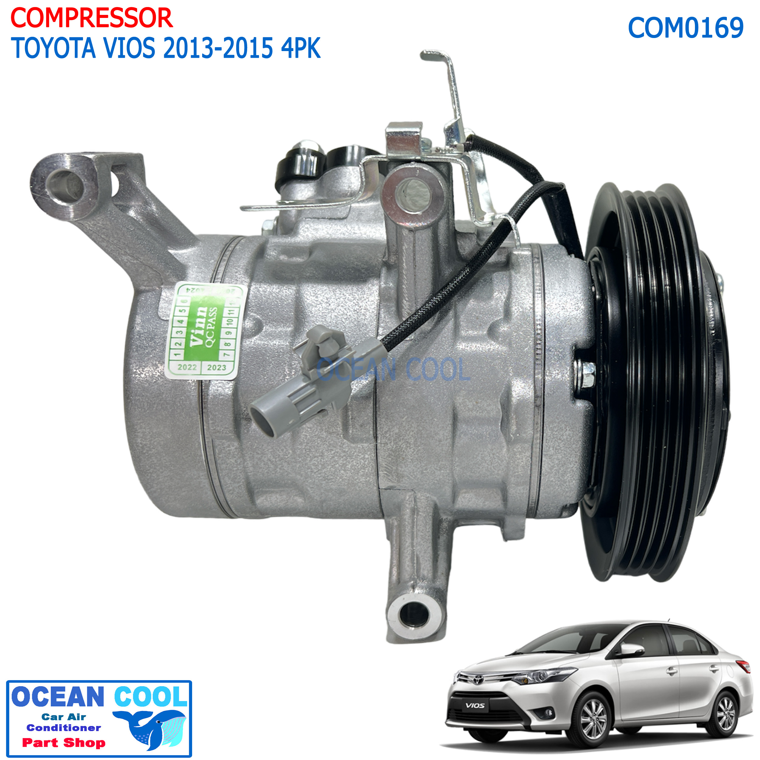 คอมแอร์ โตโยต้า โซลูน่า วีออส 2013-2015 COM0169 Compressor Toyota Vios 13 สายพาน 4PK 10SE13C คอมเพรสเซอร์ แอร์ คอมแอร์รถยนต์