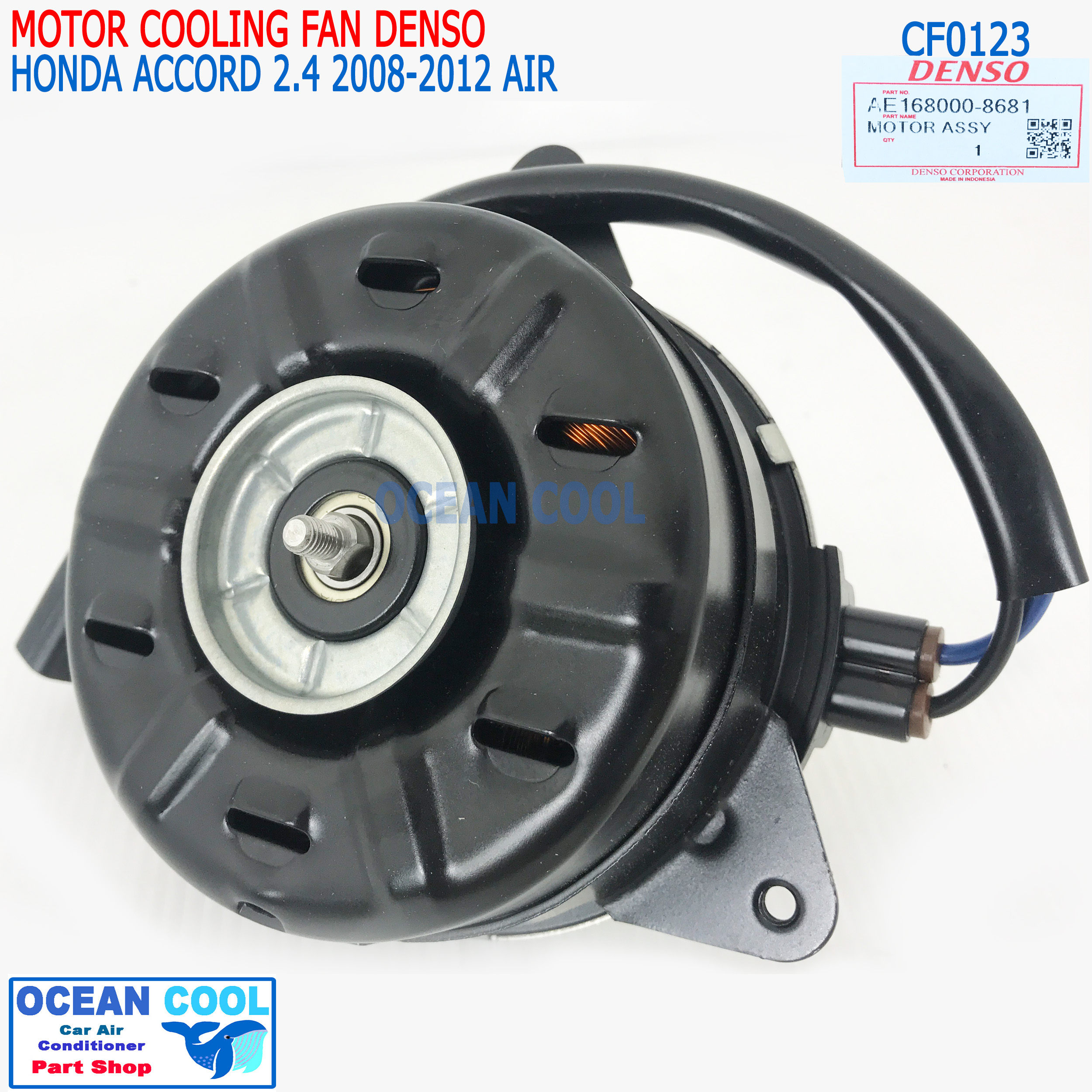 มอเตอร์ พัดลม แอคคอร์ด 2008 - 2012 เครื่อง 2.4 CF0123 Denso แท้ AE168000-86804D size S Cooling Fan For Honda Accord 2.4 cc ฮอนด้า ฝั่งคนนั่ง หมุนซ้าย พัดลมแผงแอร์ (แอร์) หม้อน้ำ