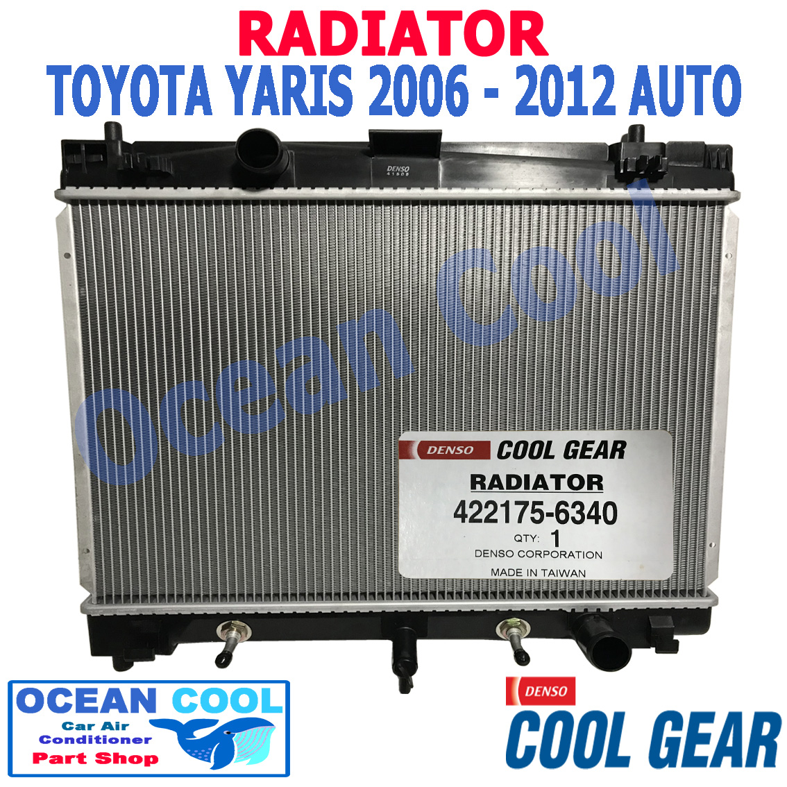 หม้อน้ำ โตโยต้า ยาริส , วีออส ปี 2006 - 2013 พ.ศ 2549-2556 เกียร์ ออโต้ RD0010 Cool Gear รหัส 422175-6340 Radiator TOYOTA YARIS , VIOS 06 - 13 AUTO อะไหล่ รถยนต์