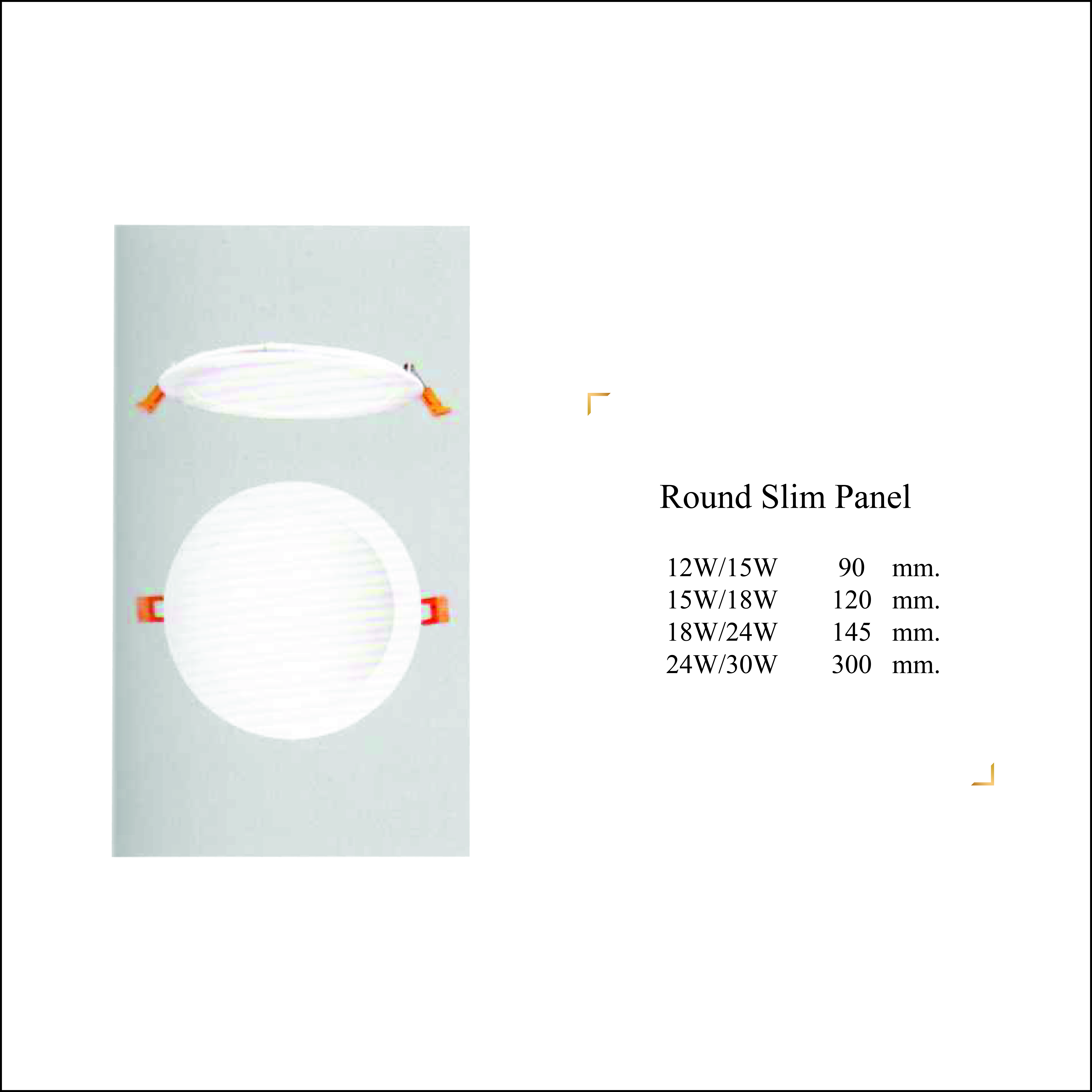 Round Slim Panel