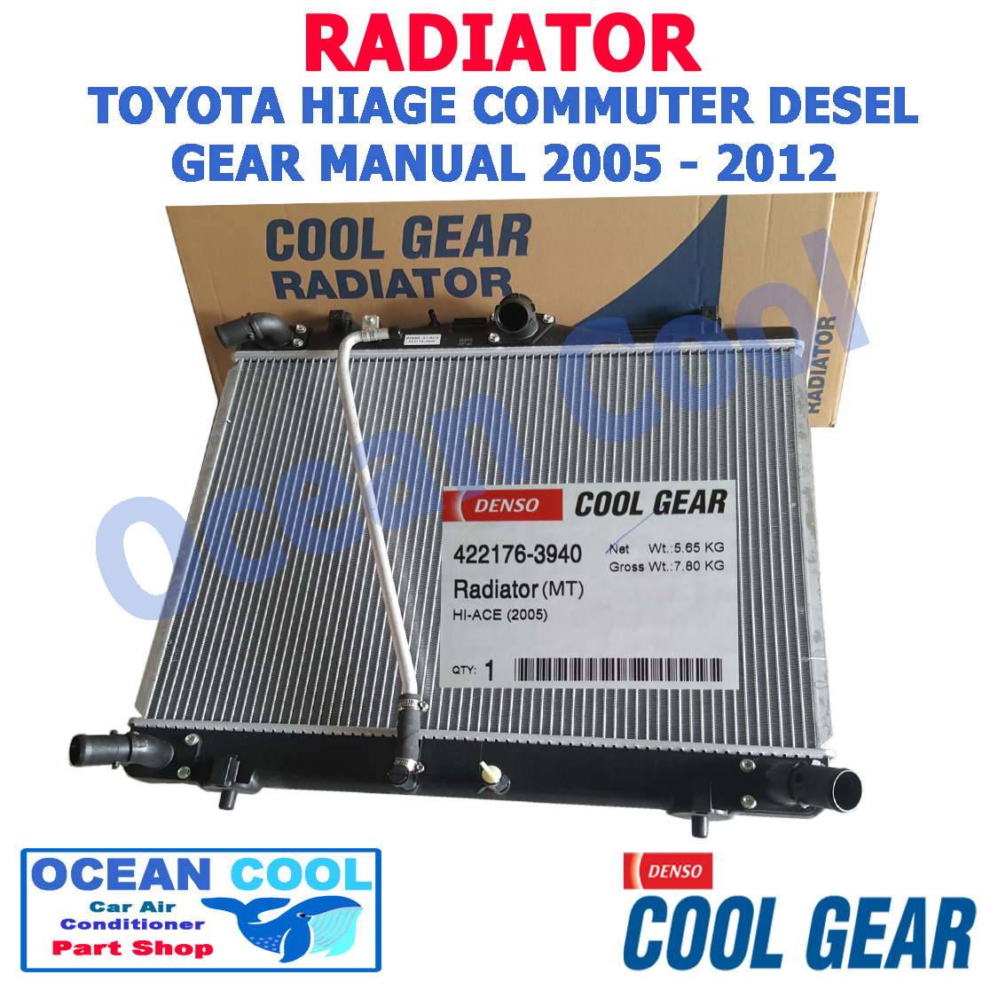 หม้อน้ำ ไฮเอช คอมมิวเตอร์ ดีเซล เกียร์ธรรมดา 2005 - 2012 RD0031 Cool gear รหัส 422176-3940 denso Radiator TOYOTA HIAGE COMMUTER DESEL MANUAL รถตู้ โตโยต้า คอมมิวเตอร์ พ.ศ. 2548 - 2555 2006 2007 2008 2009 2010 2011 OCEAN COOL denso อะไหล่ รถยนต์