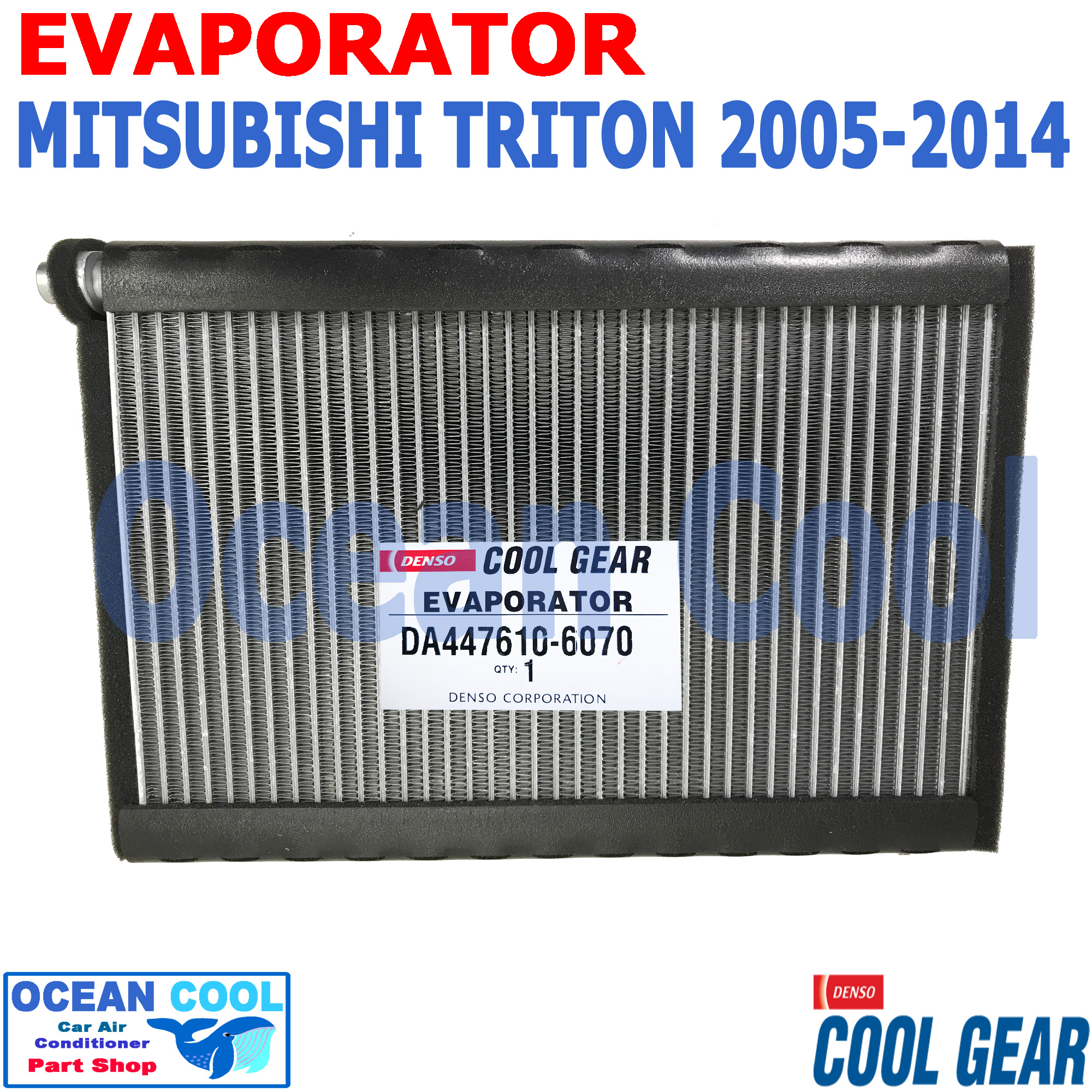 คอยล์เย็น มิตซูบิชิ ไทรทัน ปี 2005 - 2014 EVA0080 Cool Gear แท้ รหัส DA447610-6070 Evaporator Mitsubishi Triton รังผึ้งแอร์ ตู้แอร์ อะไหล่ แอร์ รถยนต์