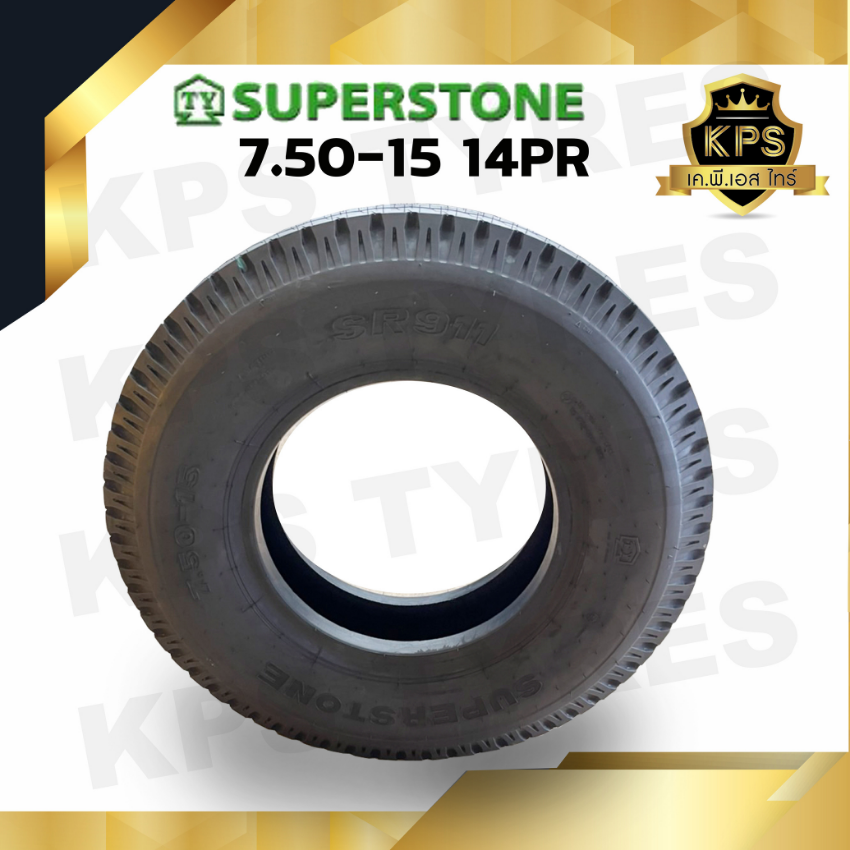 7.50-15 14PR ยี่ห้อ Superstone รุ่น SR911 ยางรถบรรทุกผ้าใบ