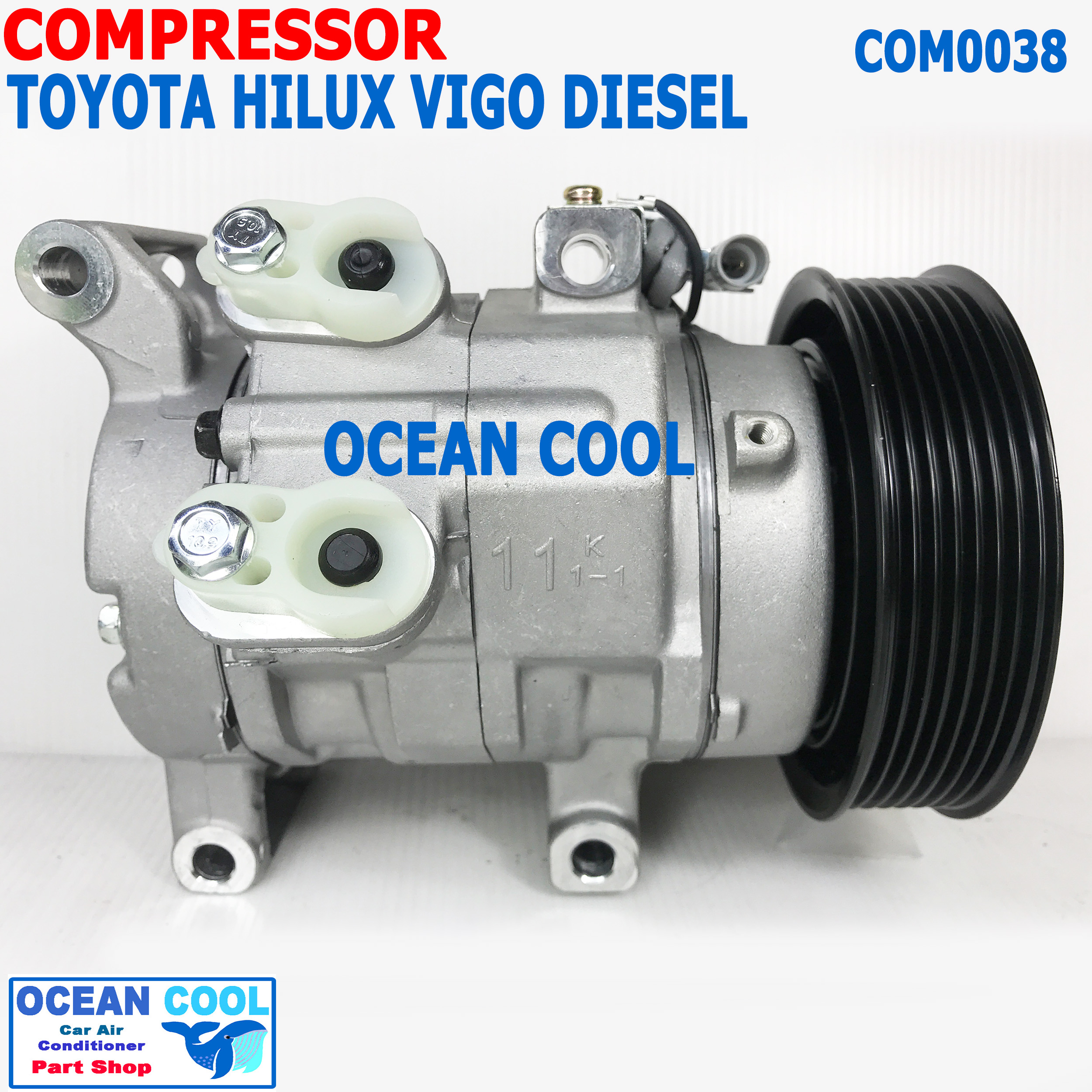 คอมเพรสเซอร์ วีโก้ ดีเซล 2003 - 2014 COM0038 โตโยต้า 10S11C คอมแอร์รถยนต์ คอมแอร์ คอมเพลสเซอร์ Compressor toyota vigo 2004 2005 2006 2007 2008 2009 2010 2011 2012 2013