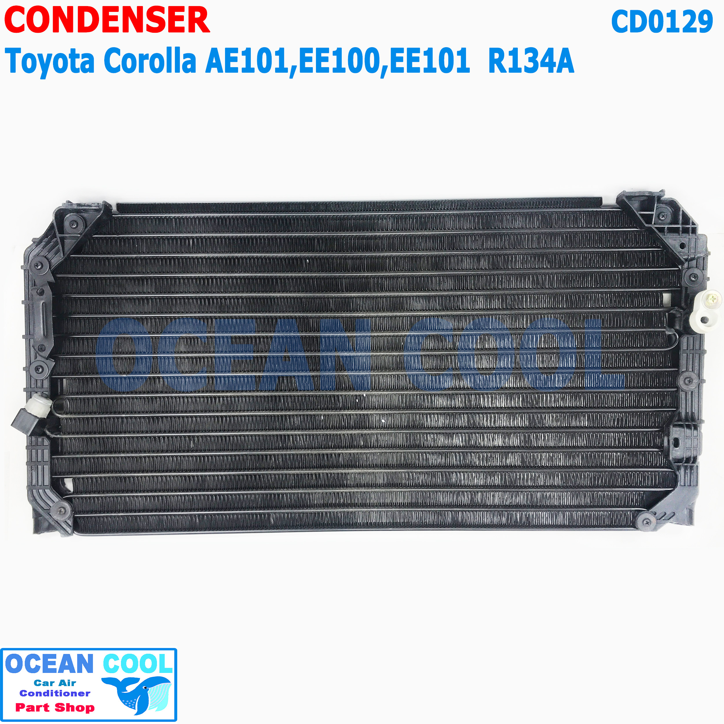 แผงแอร์ โตโยต้า โคโรล่า AE101 ,EE100 ,EE101 R134a CD0129 โฉม สามห่วง Condenser Toyota Corolla R13a น้ำยาตัวใหม่ รังผึ้งแอร์ แผงรังผึ้ง แผงคอยล์ร้อน