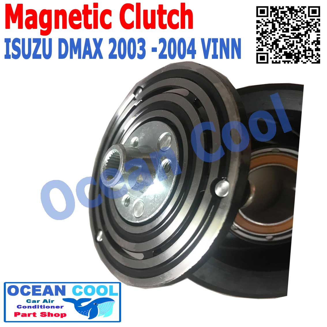 คลัชคอมแอร์ อีซูซุ ดีแมค 2003 - 2004 ชนิดคอมแบบลูกสูบ 2 ร่อง ลูกปืน มู่เล่ NSK แท้ MGC0034 Magnetic Clutch ISUZU DMAX D-MAX ดีแม็ก ชุดหน้าคลัชคอมแอร์ อะไหล่ แอร์ รถยนต์