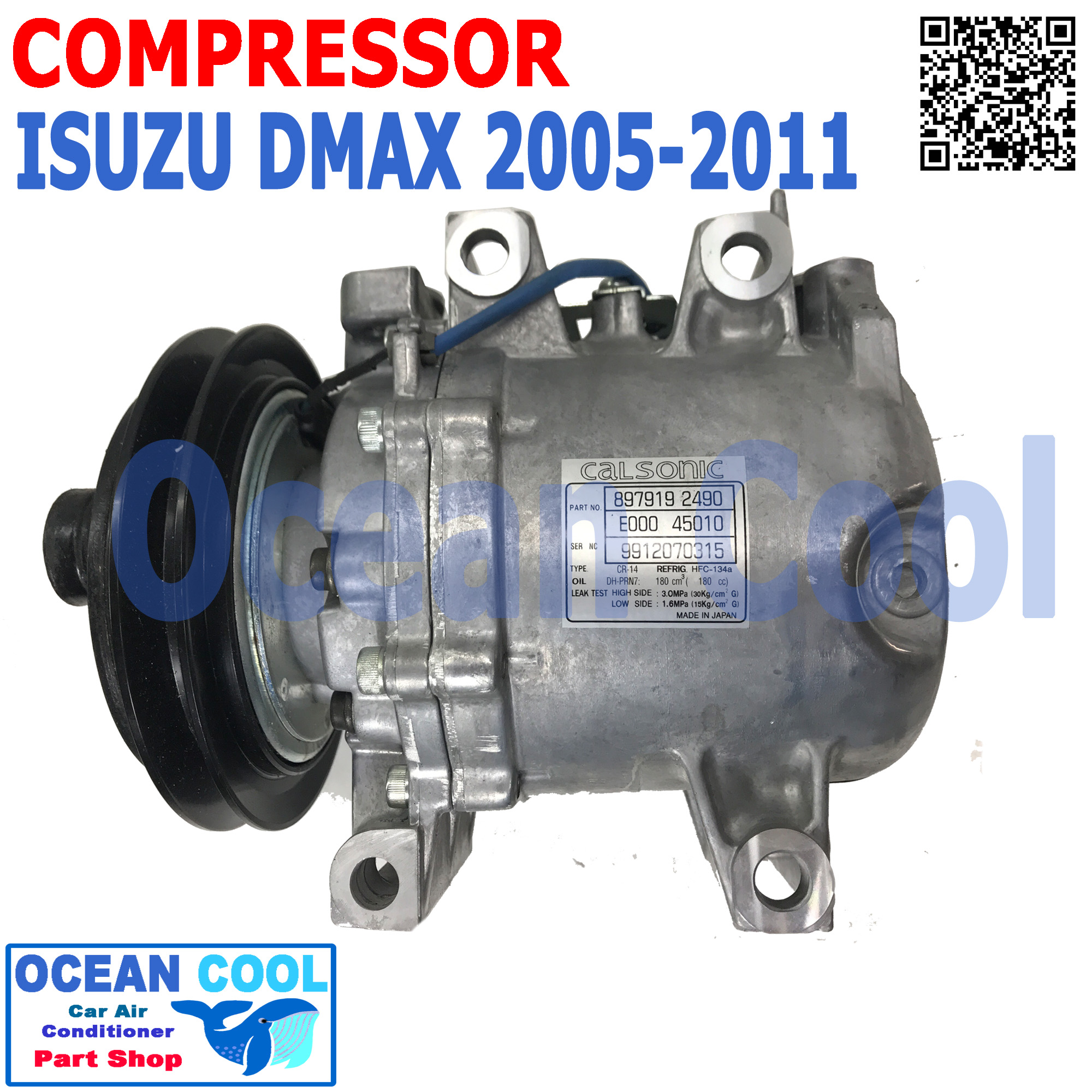 คอมเพรสเซอร์ อีซูซุ ดีแม็ก 2005 - 2011 COM0064 แบบเดิมติดรถ รหัสสินค้า 897919 - 2490 CALSONIC Compressor ISUZU D-MAX 2005 2006 2007 2008 2009 2010 2011 คอมแอร์ รถยนต์ คอมแอร์ คอมเพลสเซอร์ อะไหล่ แอร์ รถยนต์