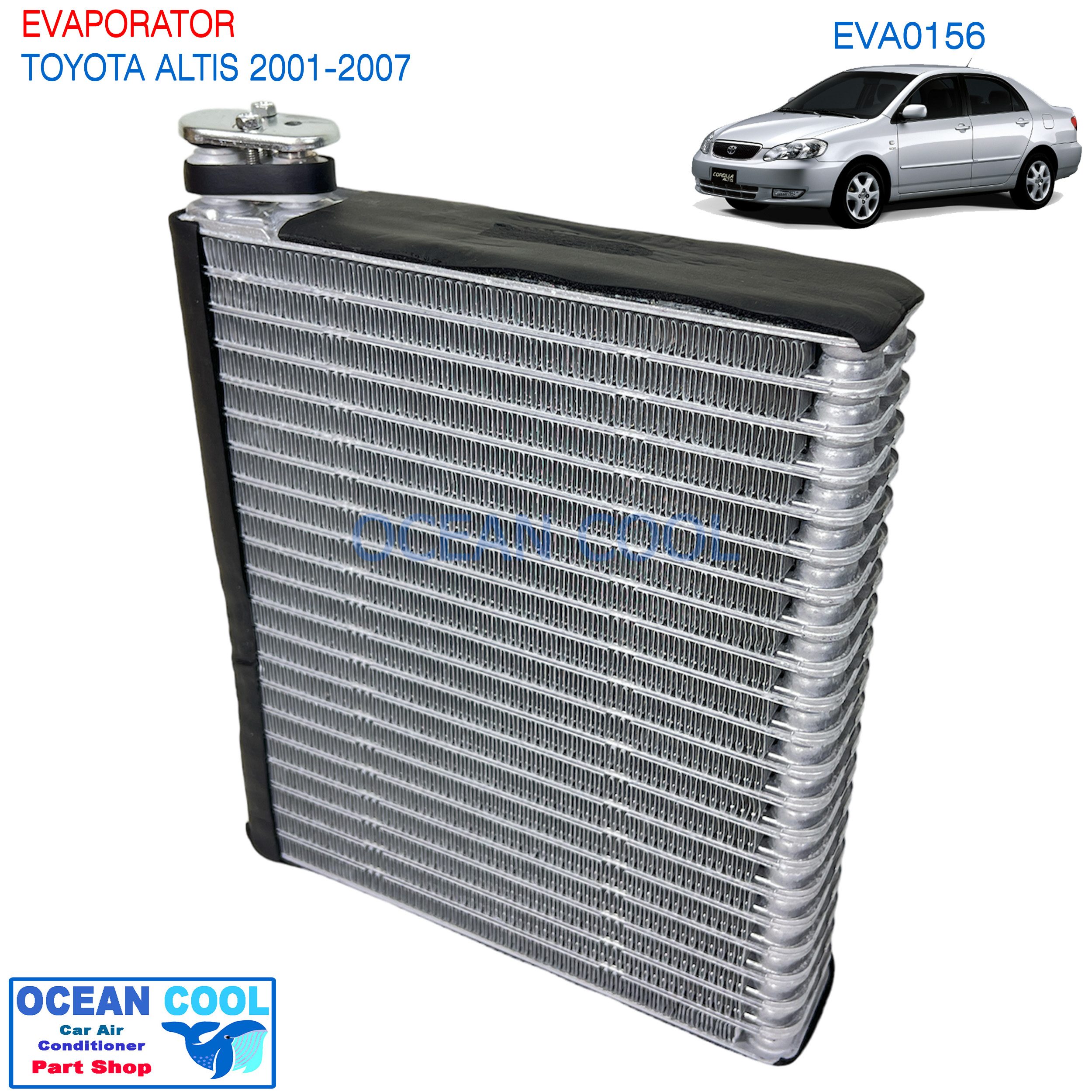 คอยล์เย็น อัลติส 2001 - 2007 EVA0156 Evaporator Toyota Altis WISH 2002-2005 รังผึ้ง คอยเย็น ตู้เเอร์ อีวาปอเอเตอร์ โตโยต้า แอลติส