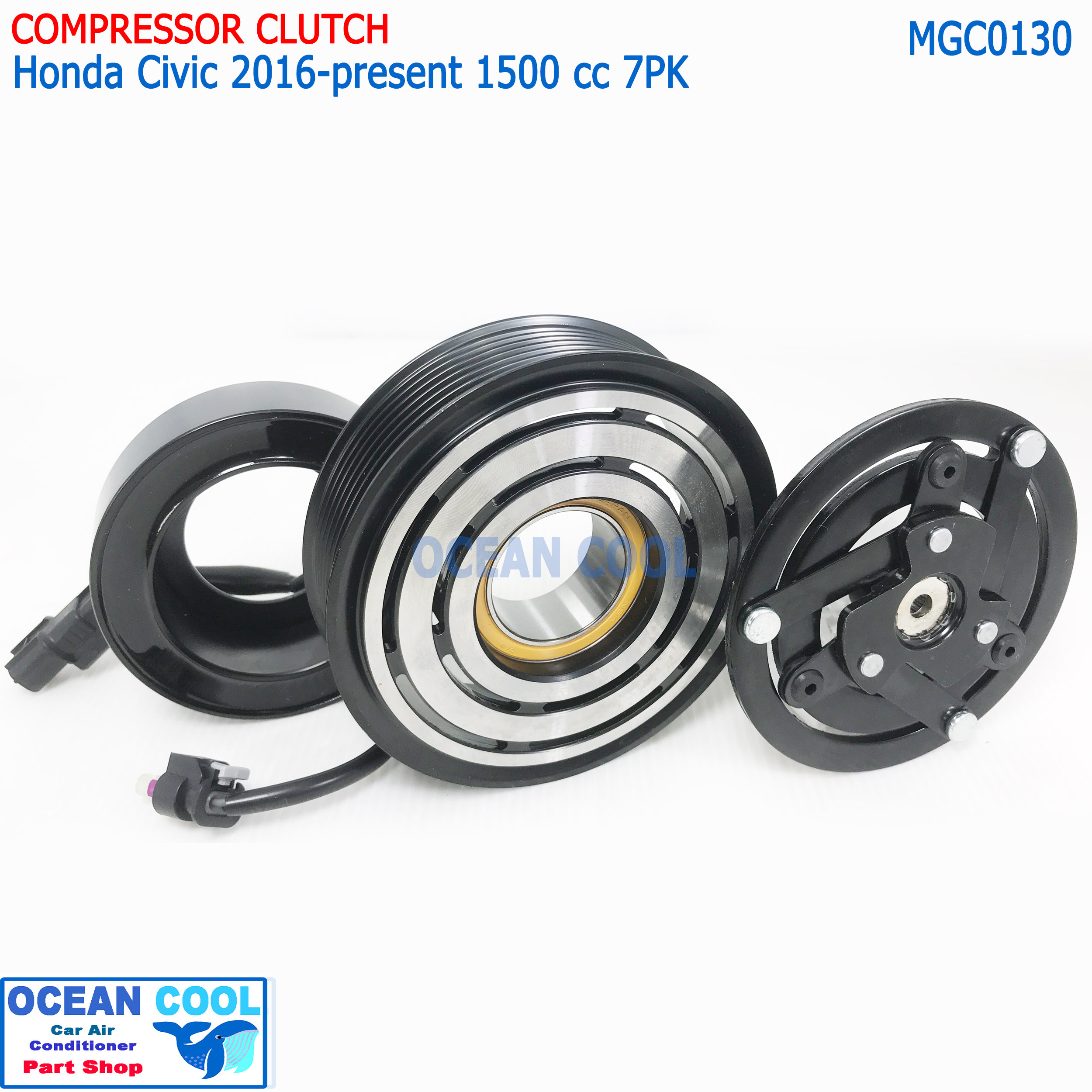 คลัชคอมแอร์ Honda Civic 2016-ปัจจุบัน เครื่อง 1.5 MGC0130 ลูกปืน NSK Compressor Clutch Honda Civic หน้าคลัชคอมแอร์ ฮอนด้า ซีวิค'16 FC 1500 cc. ครัชคอมแอร์ เอฟซี G10 หน้าครัช