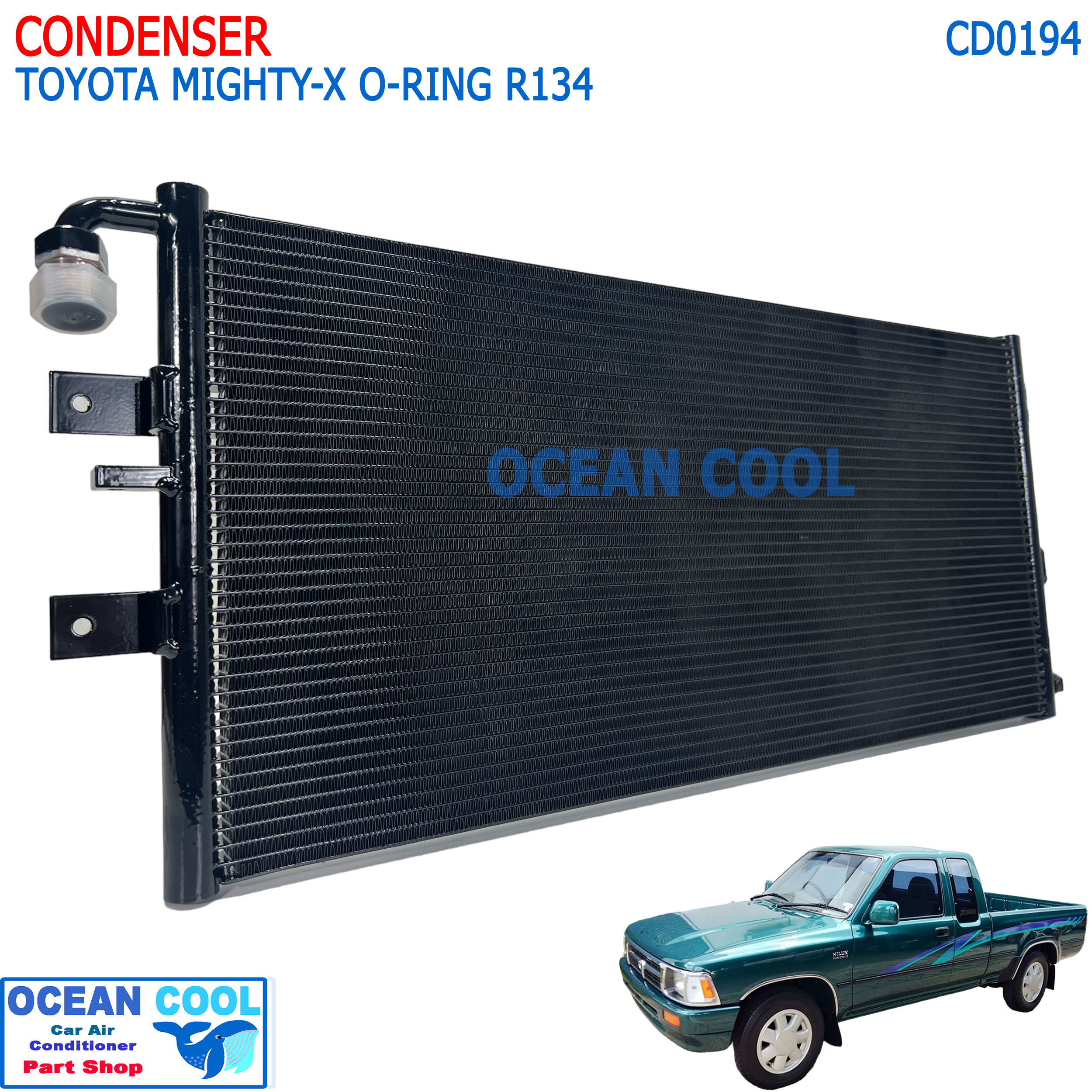 แผงแอร์ โตโยต้า ไมตี้เอ็กซ์ โอริง 134a CD0194 CONDENSER TOYOTA MIGHTY - X O-RIING R134a พาราเรล รังผึ้งแอร์ แผงร้อน คอยร้อน แผง แผงคอล์ยร้อน