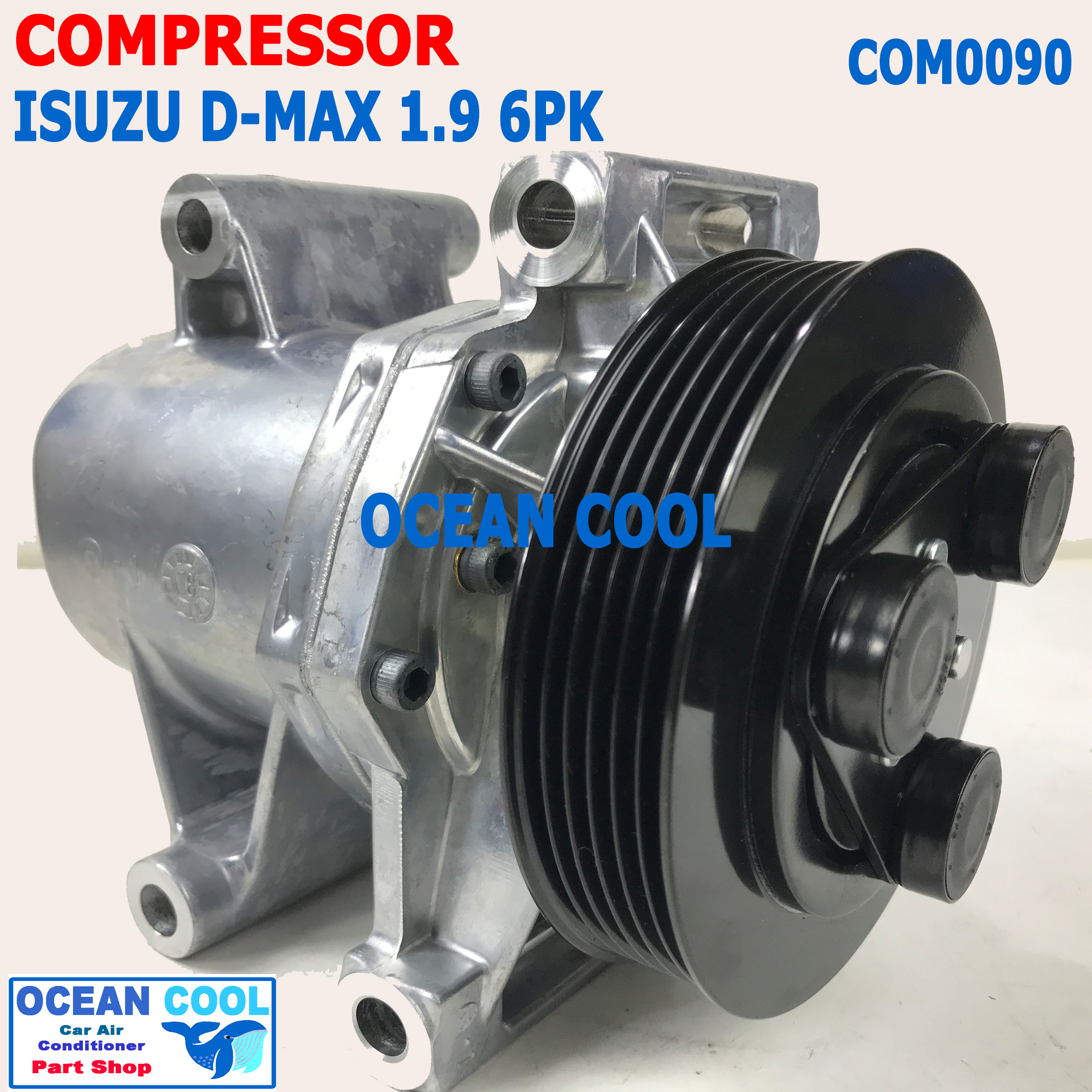 คอมเพลสเซอร์ อีซูซุ ดีแม็ก 1.9 2016 - 2020 สายพาน 6pk MIJ-T776 COM0090 Compressor For ISUZU DMAX 1.9 MU-X 1.9 2016 คอมแอร์ คอม คอมเพสเซอร์ อะไหล่แอร์ D-MAX