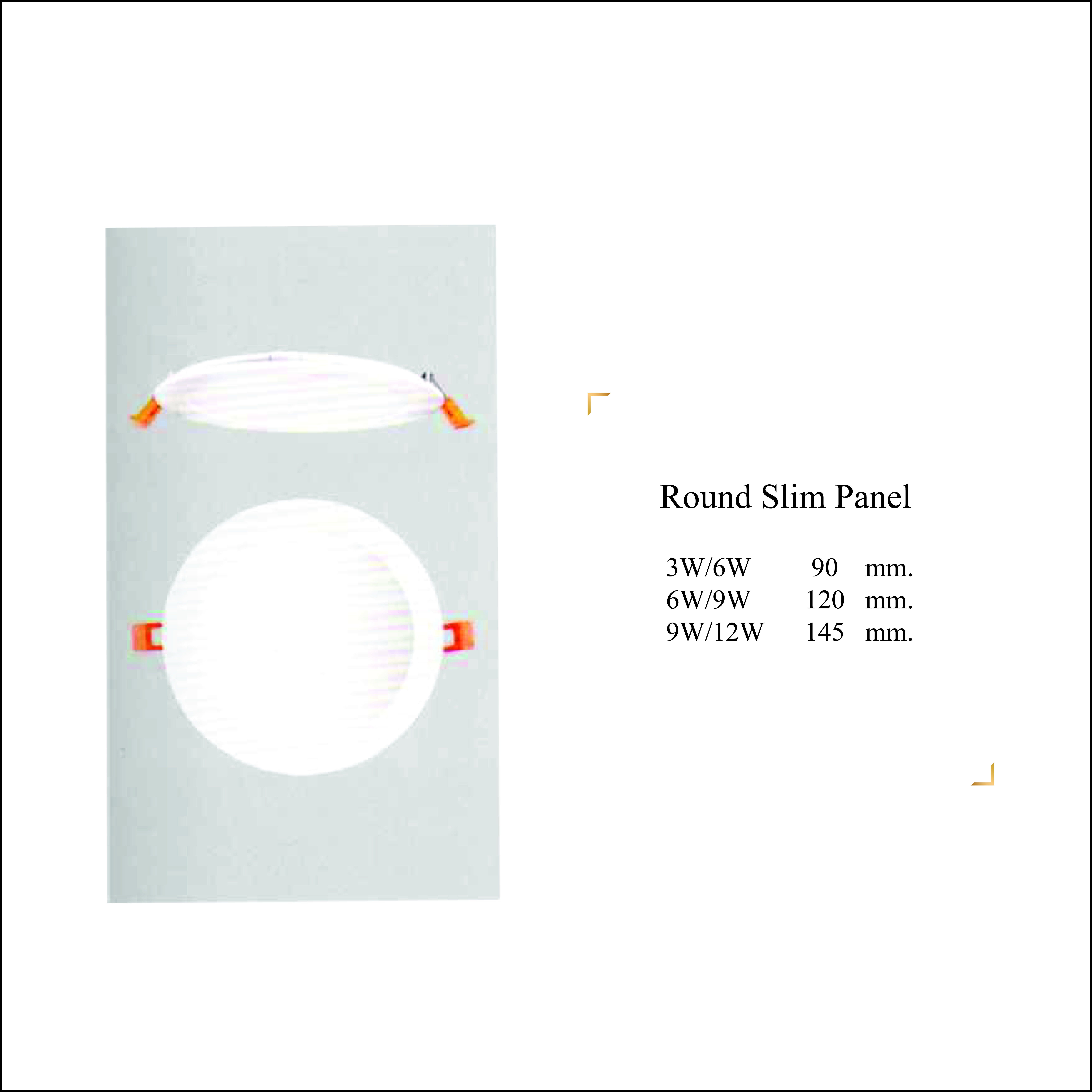 Round Slim Panel