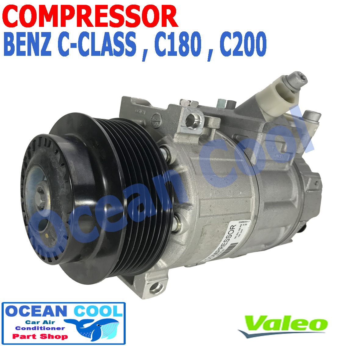 คอมเพรสเซอร์ เบนซ์ C180 , C200 Compressor MERCEDES BENZ COM0062 HFC-134A Valeo แท้ 813137 ตั้งเเต่ปี 2007 Compressor คอมแอร์รถยนต์ คอมแอร์ คอมเพลสเซอร์ Ocean Cool คอมแอร์รถเบนซ์