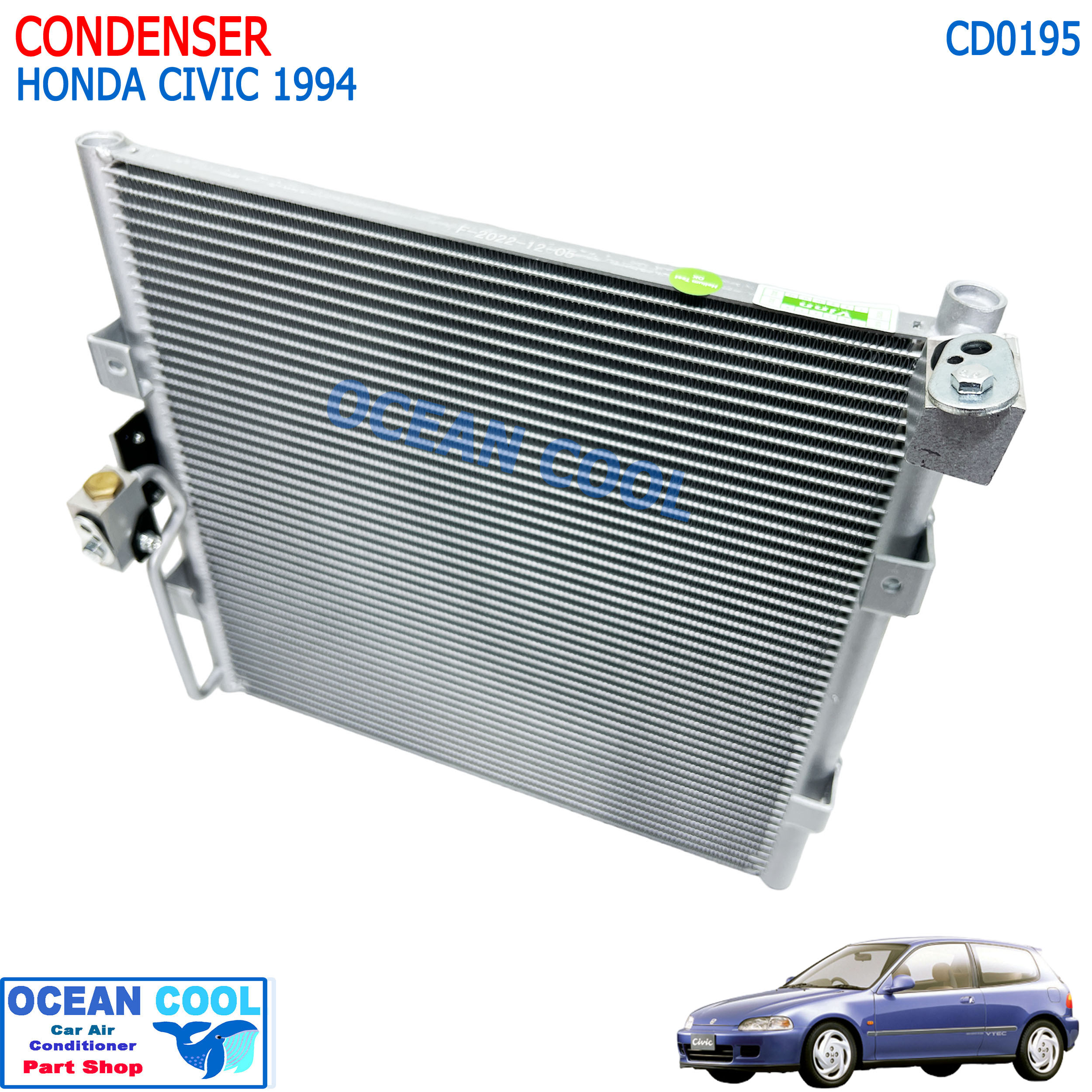 แผงแอร์ ฮอนด้า ซีวิค 1994 Condenser Honda Civic'94 R134a CD0195 คอยล์ร้อน รังผึ้งแอร์ เตารีด แผงรังผึ้ง EG แผงคอยล์ร้อน G5 ซีวิก 3ประตู