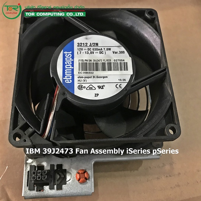 IBM 97P3153, 39J2473, CCID 6B18 [TorCompTH - ขาย จำหน่าย ราคา] IBM 97P3153 39J2473 Fan Assembly pSeries iSeries IBM 9111-520 9131-52A 9406-520
