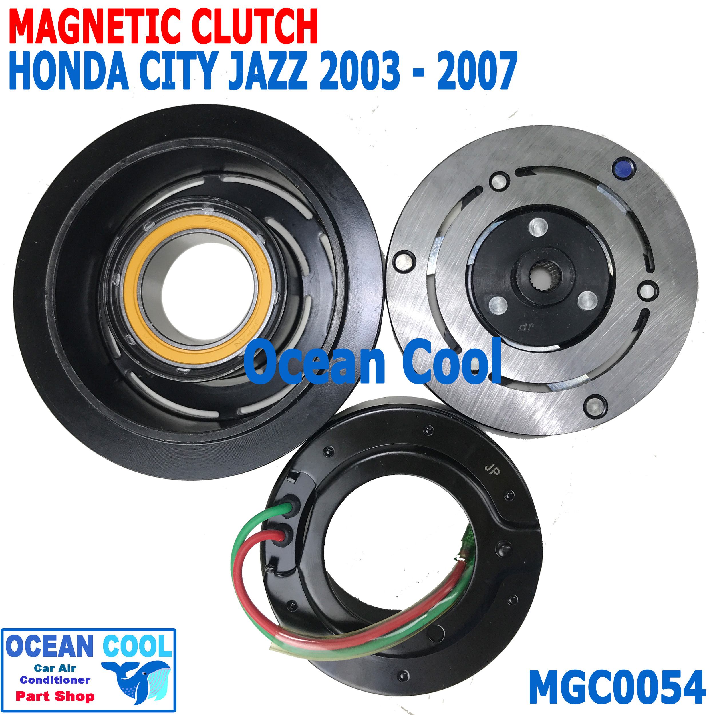 คลัชคอมแอร์ ฮอนด้า ซิตี้ 2002 - 2007 แจ๊ส 2003 - 2007 MGC0054 ลูกปืนมู่เล่ NSK แท้ Compressor Clutch Honda City JAZZ ชุดหน้าคลัชคอมแอร์ อะไหล่ แอร์ รถยนต์ โฉมแมลงสาบ โฉมGD 2004 2005 2006