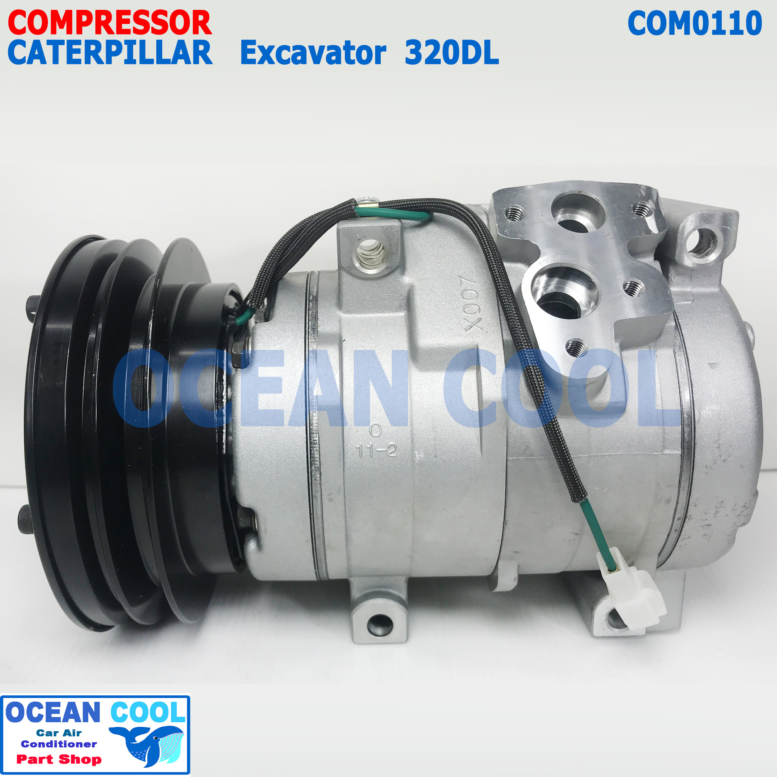 คอมเพลสเซอร์ แคทเทอพิลล่า 320C 320D COM0110 COMPRESSOR CATERPILLAR 320 E320D แม็คโคร แคท คอมแอร์ แม็คโครแคท หน้าคลัทช์ 1 ร่อง 10S17C 24V