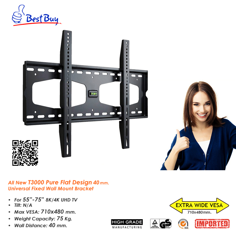 All New T3000 Pure Flat Design 40mm. ขาแขวนทีวี LED,LCD,Plasma TV 55"-75" Fixed Wall Mount Bracket, Max VESA 710 x 480 mm.,Weight Capacity 75 Kg
