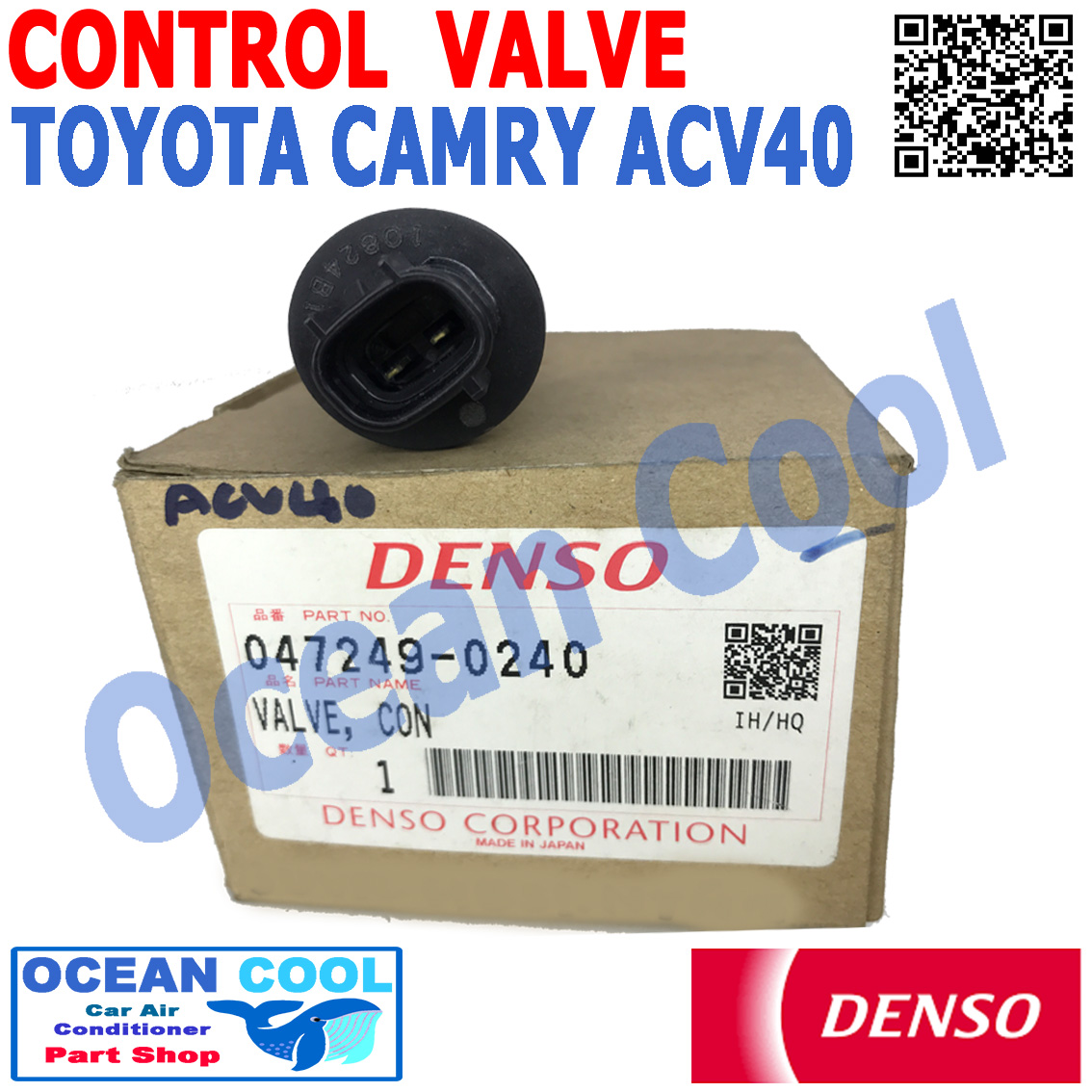 คอนโทรลวาล์ว โตโยต้า แคมรี่ ACV 40 DENSO รหัสสินค้า 047249-0240 EV0020 Compressor Control Valve Camry ACV 40 อะไหล่ แอร์ รถยนต์