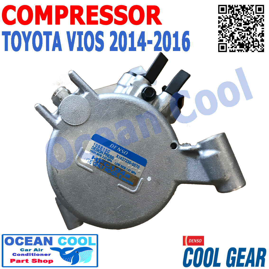 คอมเพรสเซอร์ วีออส 2014 - 2016 10SE13C COM0052 COOL GEAR รหัส XI437230-00704W compressor TOYOTA VIOS คอมแอร์รถยนต์ คอม แอร์ คอมเพลสเซอร์ โตโยต้า วีอ๊อส พ.ศ. 2557 ถึง 2560 อะไหล่ แอร์ รถยนต์