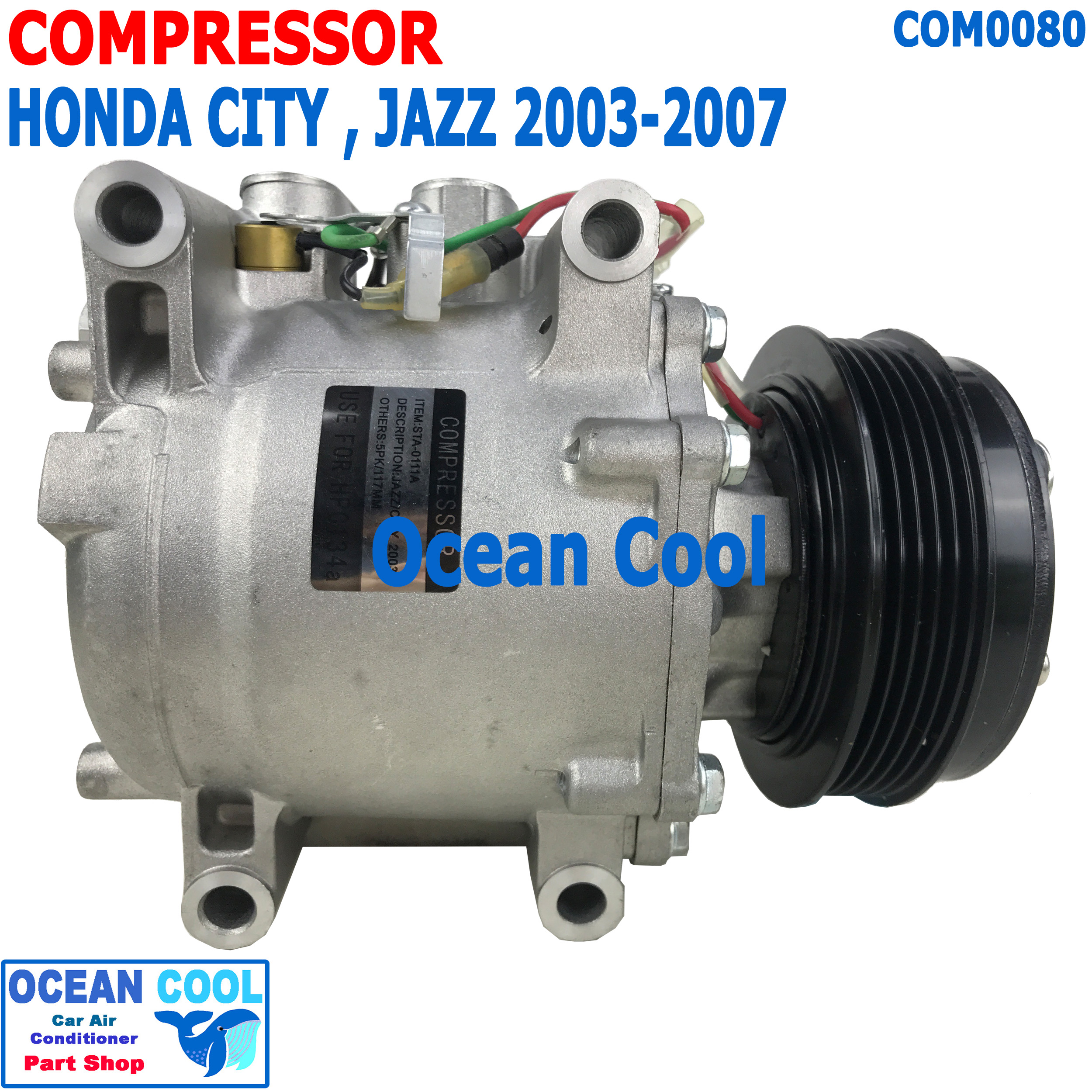 คอมเพลสเซอร์ ฮอนด้า ซิตี้ 2003 - 2005 แจ๊ส 2003 - 2007 COM0080 Compressor For Honda city Jazz คอมแอร์ คอม คอมเพสเซอร์ 2004 2006