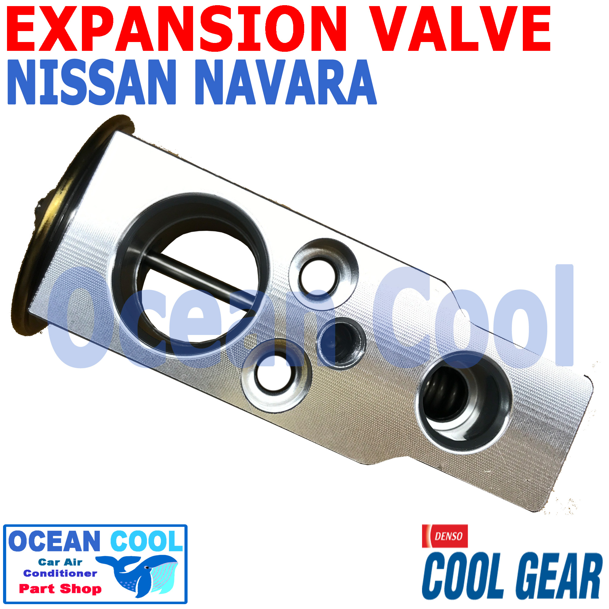 วาล์ว นิตสัน นาวาร่า 2007 - 2016 COOL GEAR รหัส 447500-8090 Expansion Valve Nissan NAVARA EV0022 วาวล์ บล็อค พ.ศ. 2550 ถึง 2559 อะไหล่ แอร์ รถยนต์