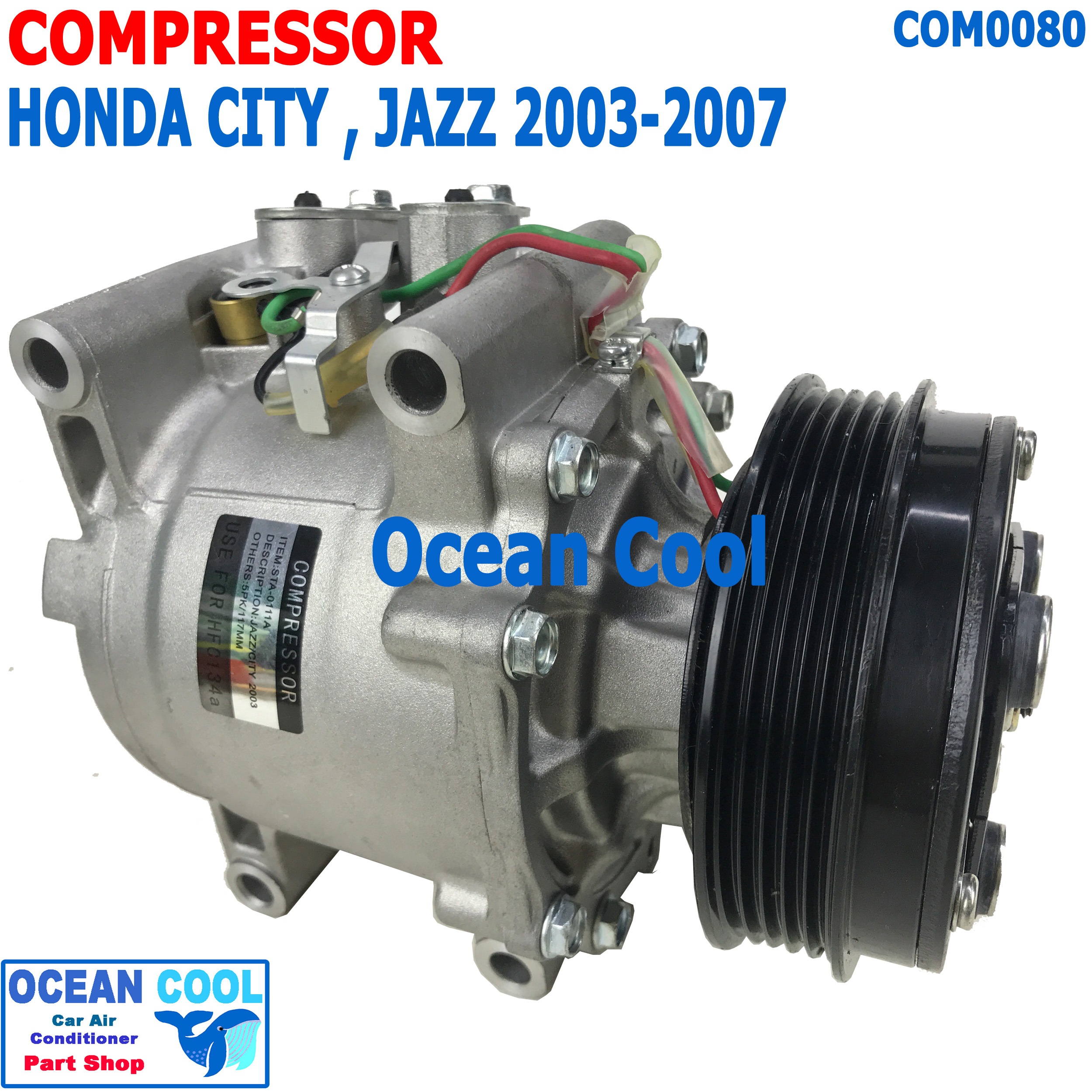 คอมเพลสเซอร์ ฮอนด้า ซิตี้ 2003 - 2005 แจ๊ส 2003 - 2007 COM0080 Compressor For Honda city Jazz คอมแอร์ คอม คอมเพสเซอร์ 2004 2006