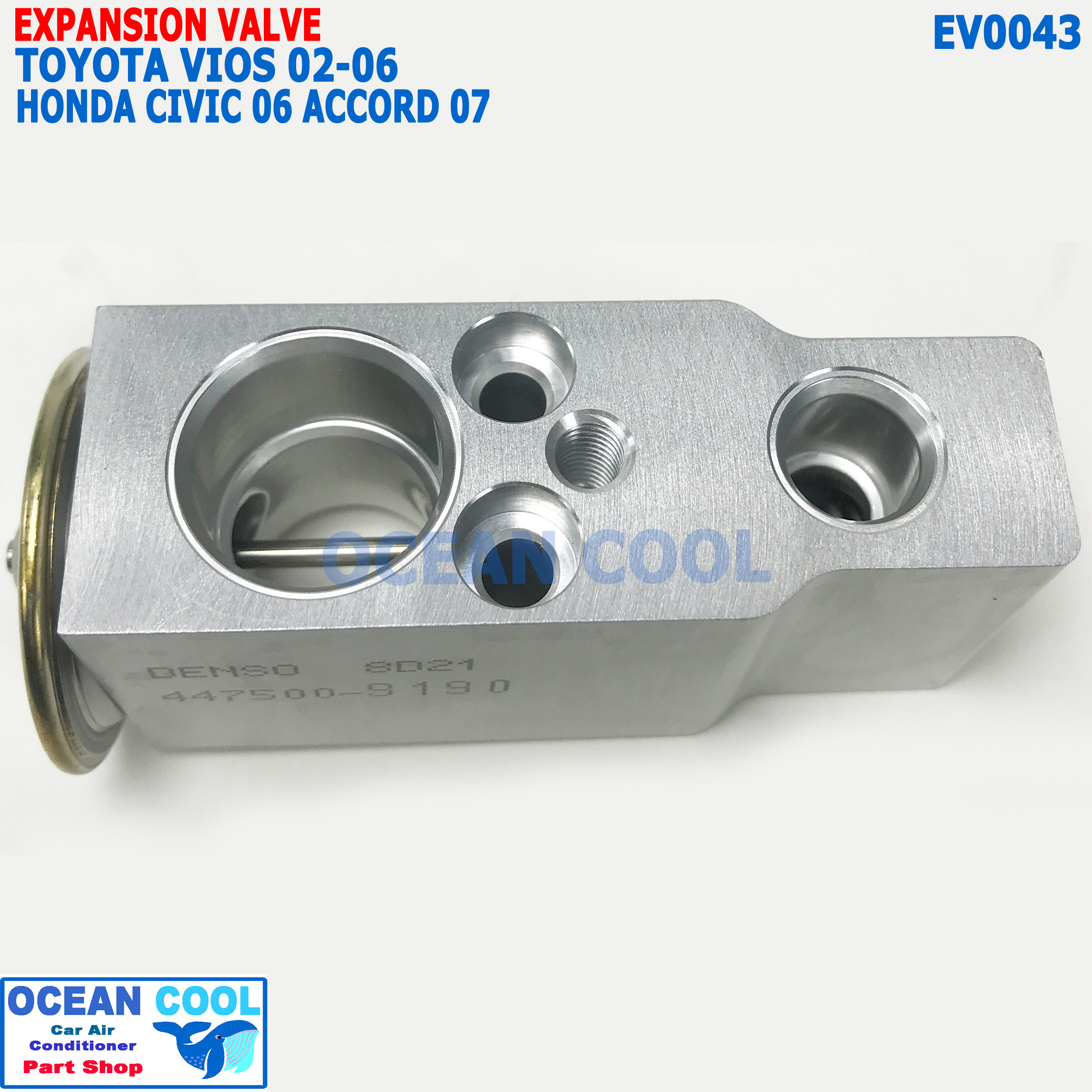 วาล์ว แอร์ โตโยต้า วีออส 2002 - 2006 ฮอนด้า ซีวิค 2006 แอคคอด 2007 EV0043 Cool gear 447500-9190 Expansion Valve For Toyota Vios Honda Civic Accord วาว แอร์ วาวล์