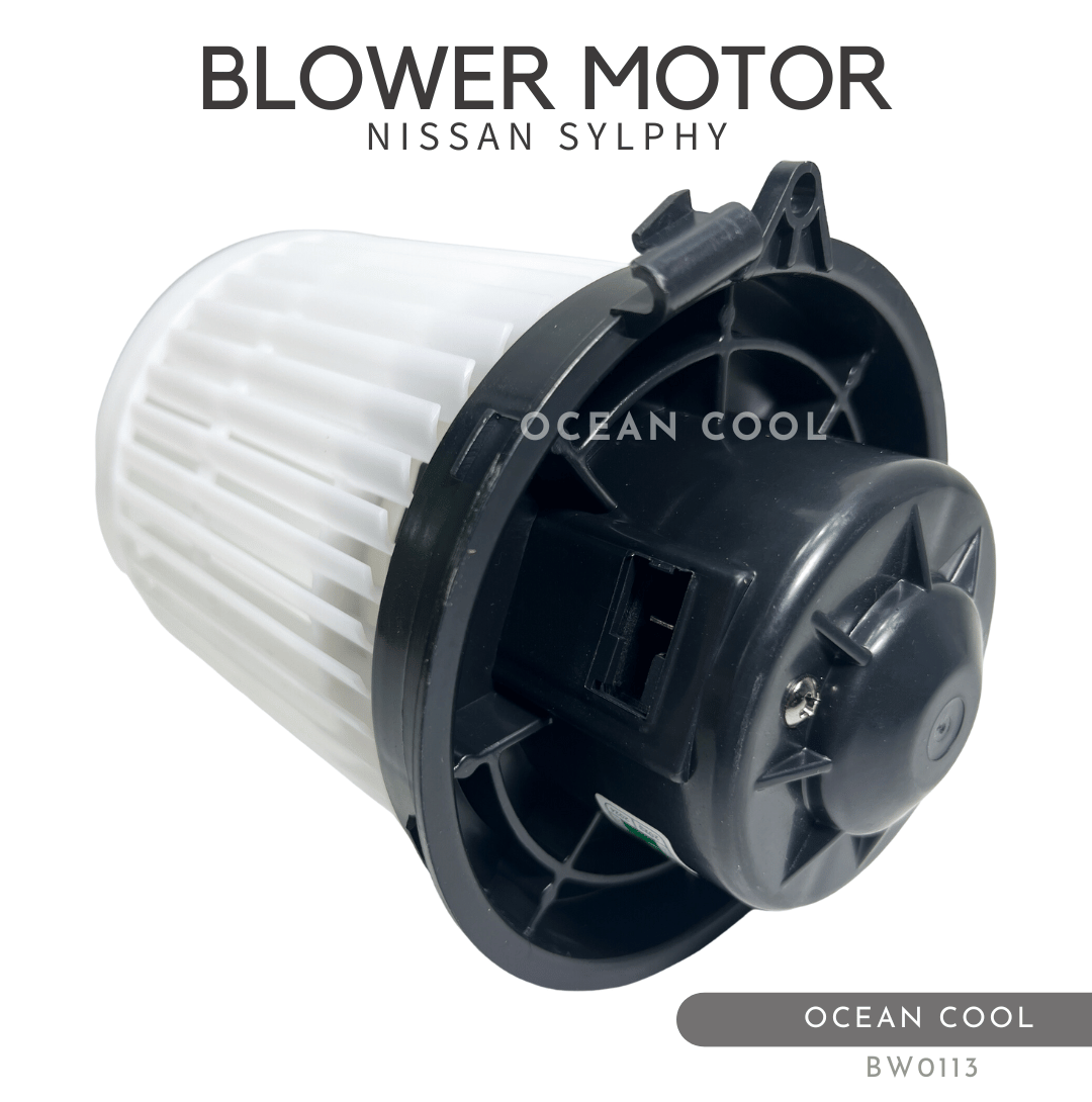 โบลเวอร์ นิสสัน ซิลฟี่ BW0113 BLOWER MOTOR NISSAN SYLPHY มอเตอร์พัดลมแอร์ พัดลมแอร์ โบเวอร์
