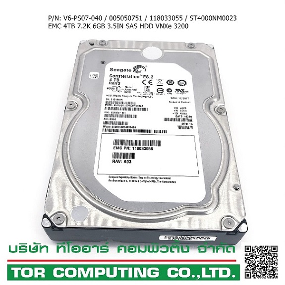 EMC V6-PS07-040 [TorCompTH - ขาย จำหน่าย ราคา] EMC 4TB 6GB 7.2K 3.5IN SAS HDD for EMC VNXe3200