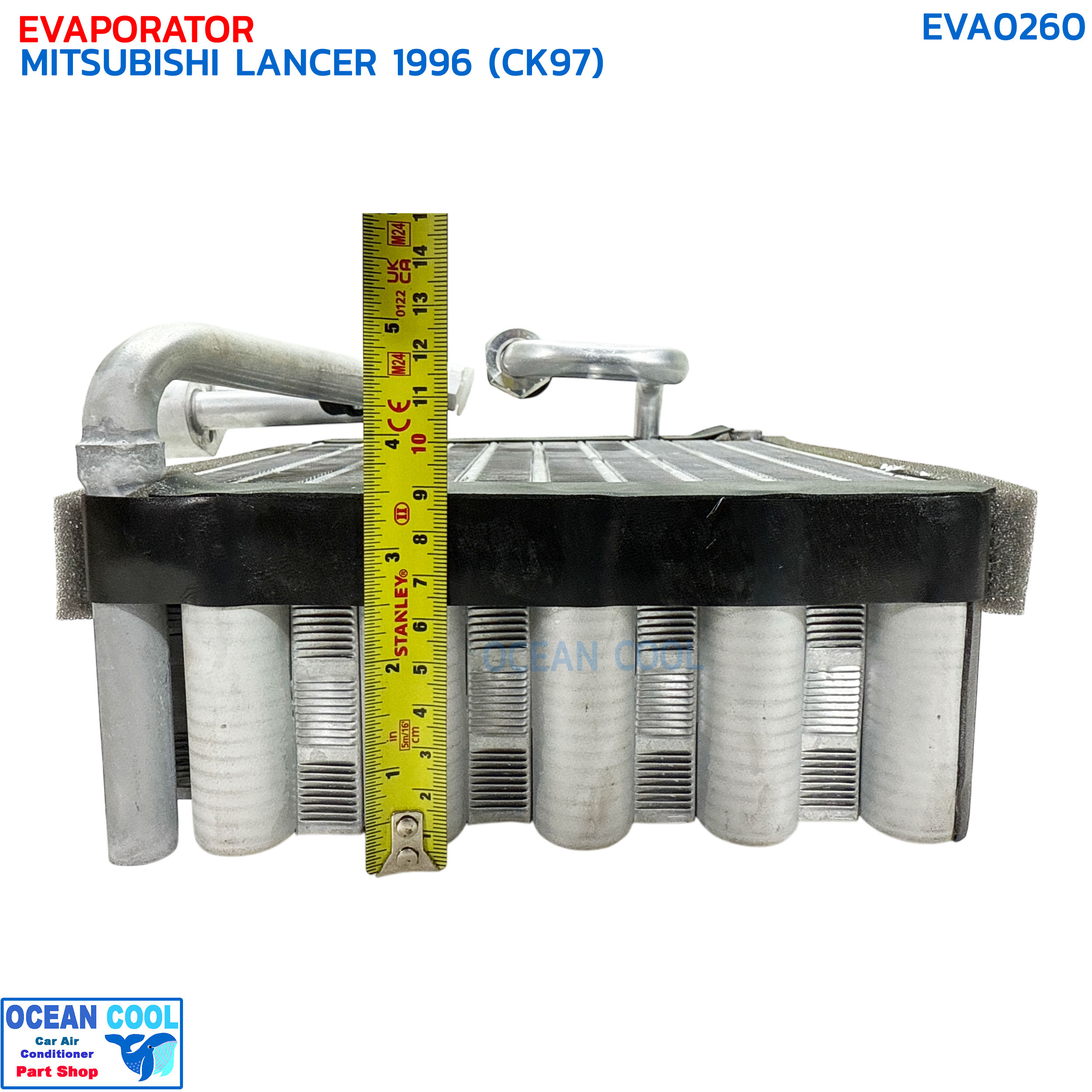 คอยล์เย็น มิตซูบิชิ แลนเซอร์ ท้ายเบนซ์ ปี 1996 EVA0260 EVAPORATOR MITSUBISHI LANCER '96-'20 CK97 คอยเย็น คอล์ยเย็น