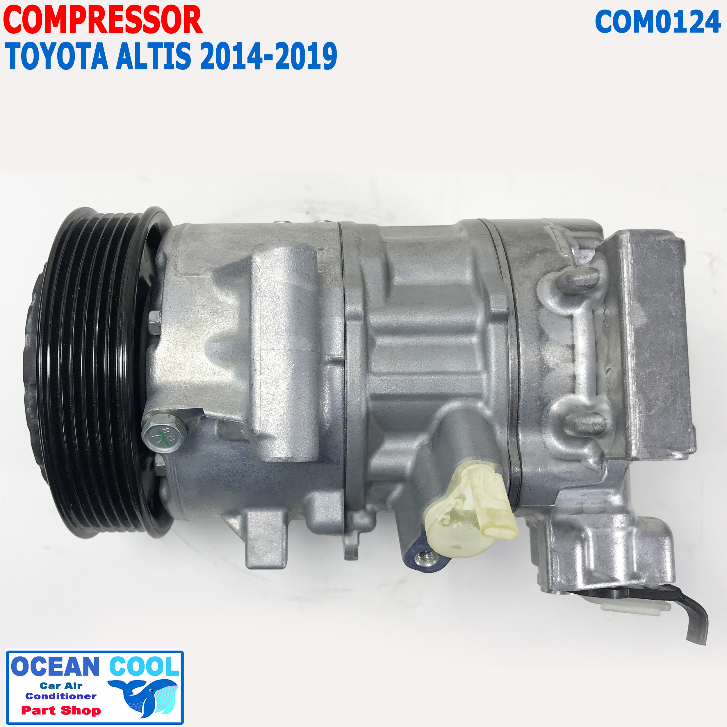 คอมเพรสเซอร์ โตโยต้า อัลติส 2014 - 2019 COM0124 DENSO 447280-6571 6SES14C Compressor Toyota Altis 447250-0351 คอมแอร์รถยนต์ คอมแอร์ คอมเพลสเซอร์ R134A CONTROL VALVE
