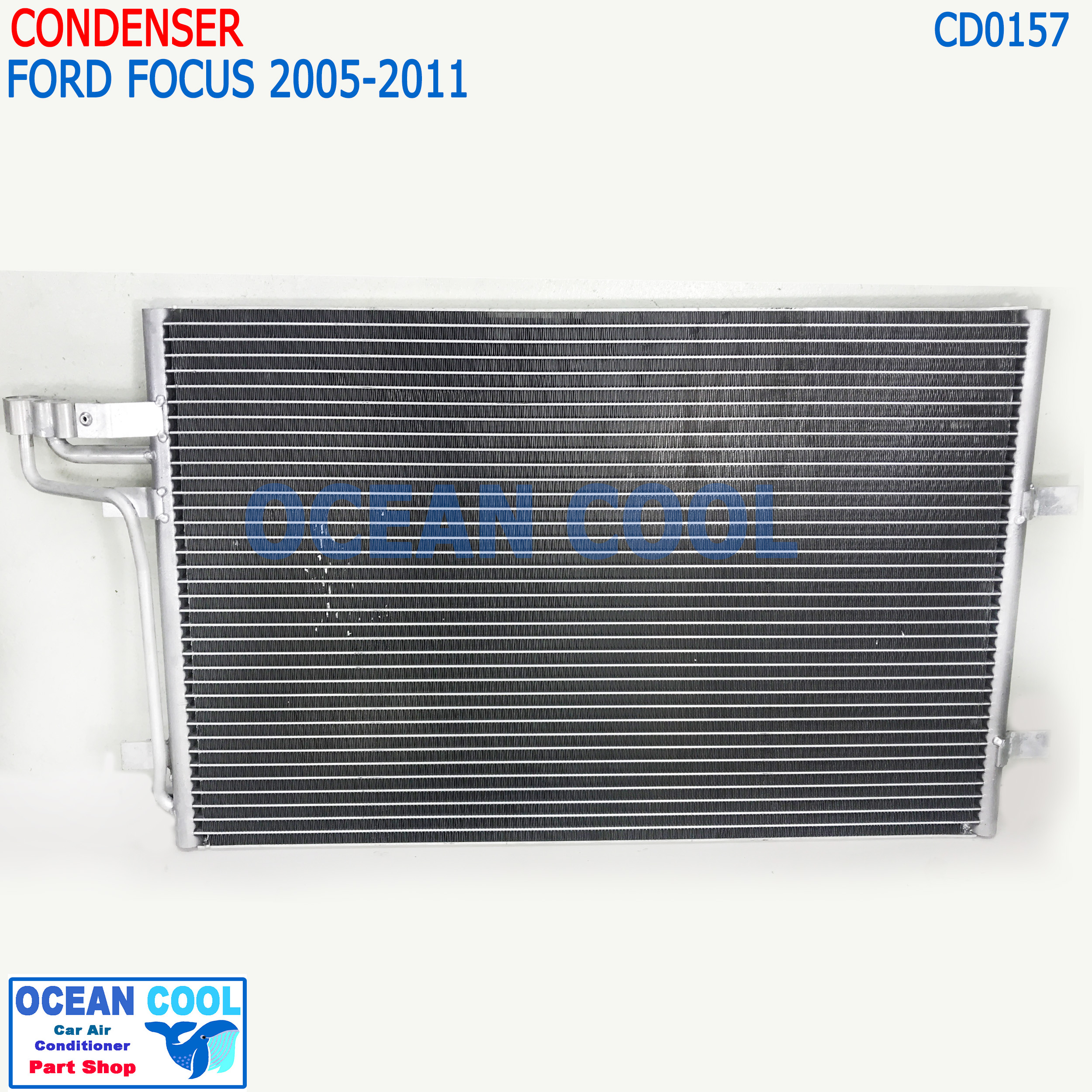 แผงแอร์ ฟอร์ด โฟกัส ปี 2005-2011 CD0157 AC Condenser Ford Focus 2005-2011 โฟกัส'05 รังผึ้งแอร์ แผงรังผึ้ง แผงคอยล์ร้อน