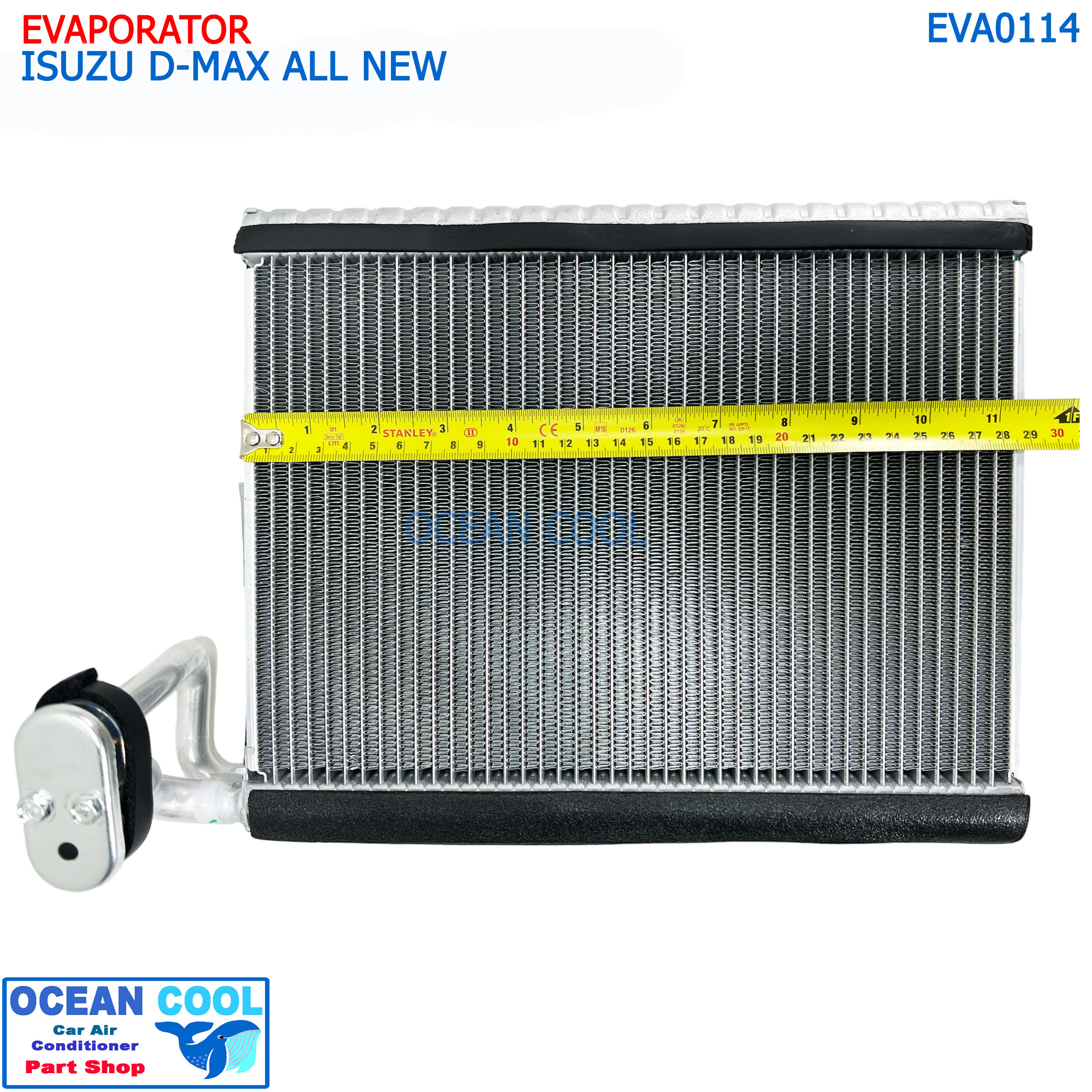 คอยล์เย็น ดีแม็ก 2011 - 2018 , เชฟโรเล็ต โคโลราโด้ 2011 , เทรลเบลเซอร์ 2012 EVA0114 Evaporator ISUZU D-MAX , Chevrolet COLORADO 2011, Trailblazer 2012 ตู้แอร์ คอยเย็น