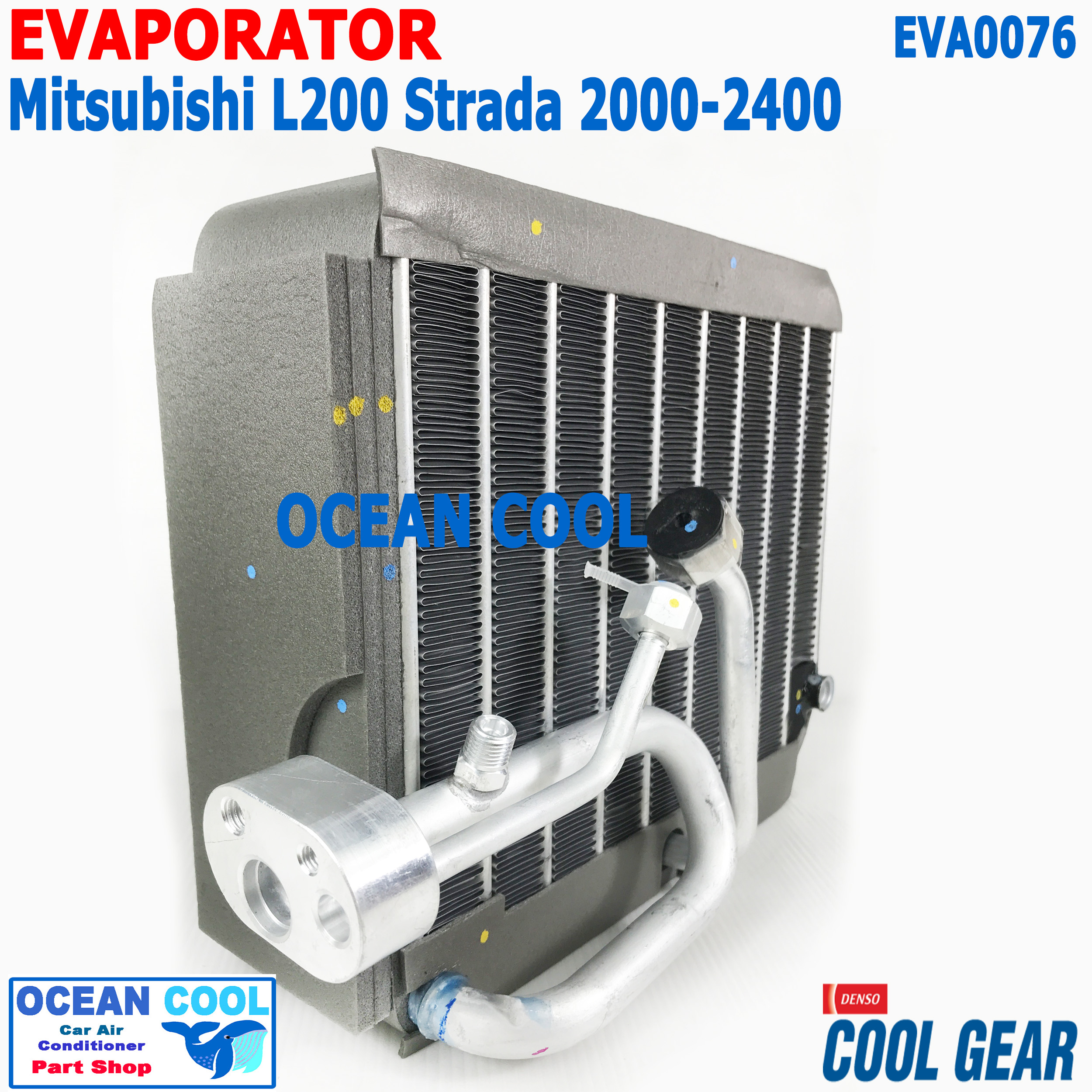 คอล์ยเย็น มิตซูบิชิ สตราด้า 2000 - 2004 EVA0076 COOL GEAR แท้ TG446600-32114W แกรนดิส ,จีวากอน Evaporator for Mitsubishi L200 Strada G-Wagon Grandis รุ่นโบลเวอร์ใบพัด 1 ข้าง ตู้แอร์