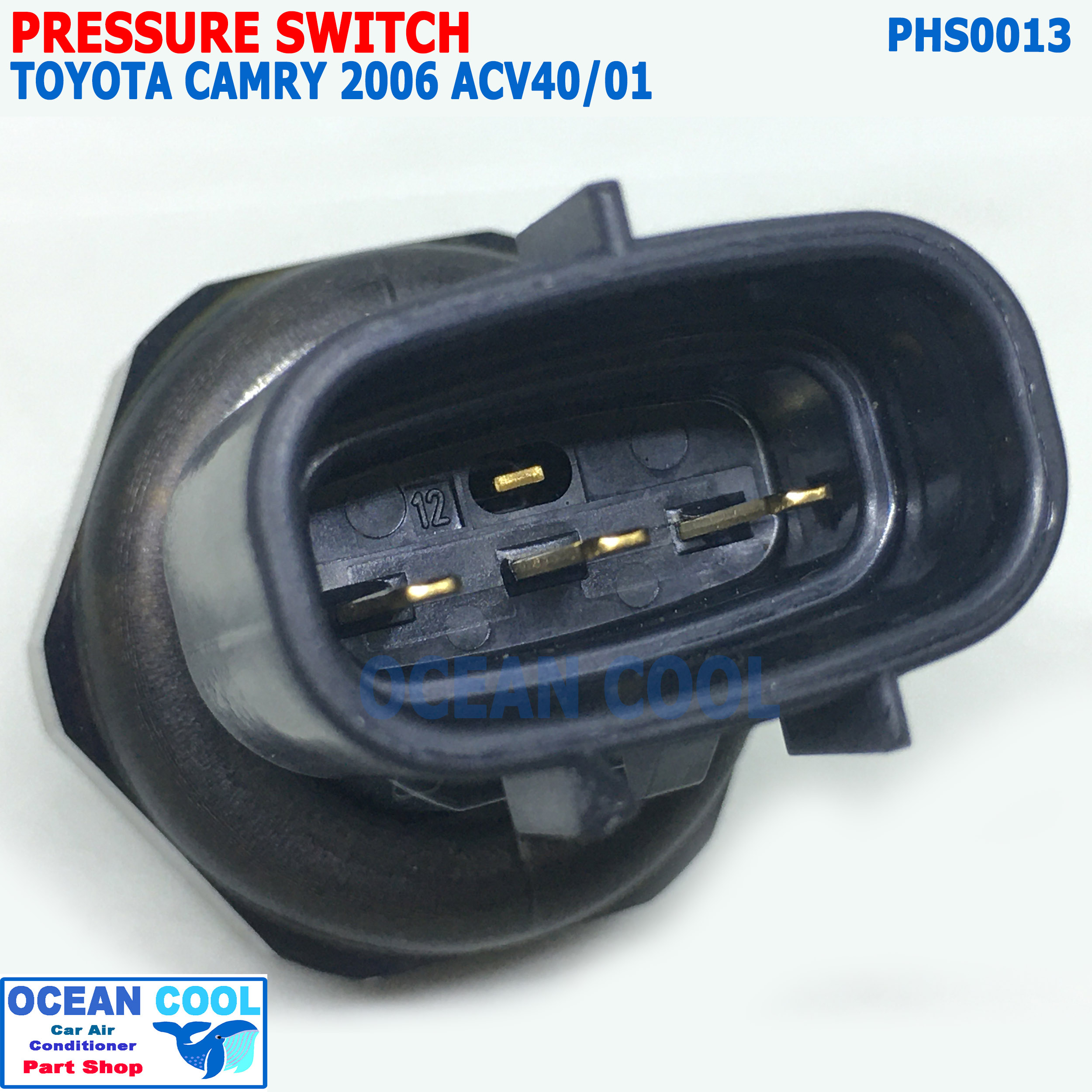 เพรสเชอร์สวิทช์ โตโยต้า แคมรี่ 2006 ACV40 ACV41 PHS0013 DENSO 499000-71414D Pressure Switch For Toyota Camry สวิทซ์ แรงดัน แอร์ รถยนต์
