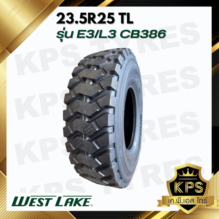 ยางรถเกรด 23.5R25 TL E3/L3 ยี่ห้อ WESTLAKE รุ่น CB386