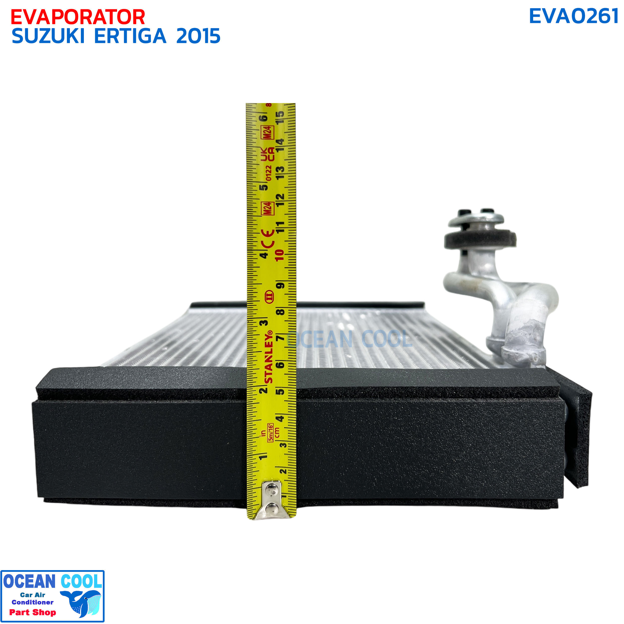คอยล์เย็น ซูซูกิ เออติก้า ปี 2015 EVA0261 EVAPORATOR SUZUKI ERTIGA '15 ตู้แอร์ คอยเย็น คอล์ยเย็น