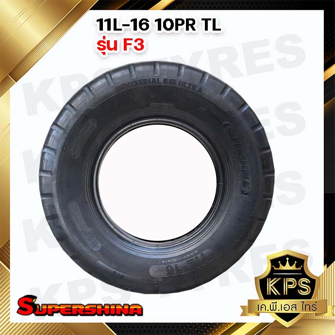 11L-16 10PR TL ยี่ห้อ SUPERSHINA รุ่น F3 ยางรถคีบอ้อย