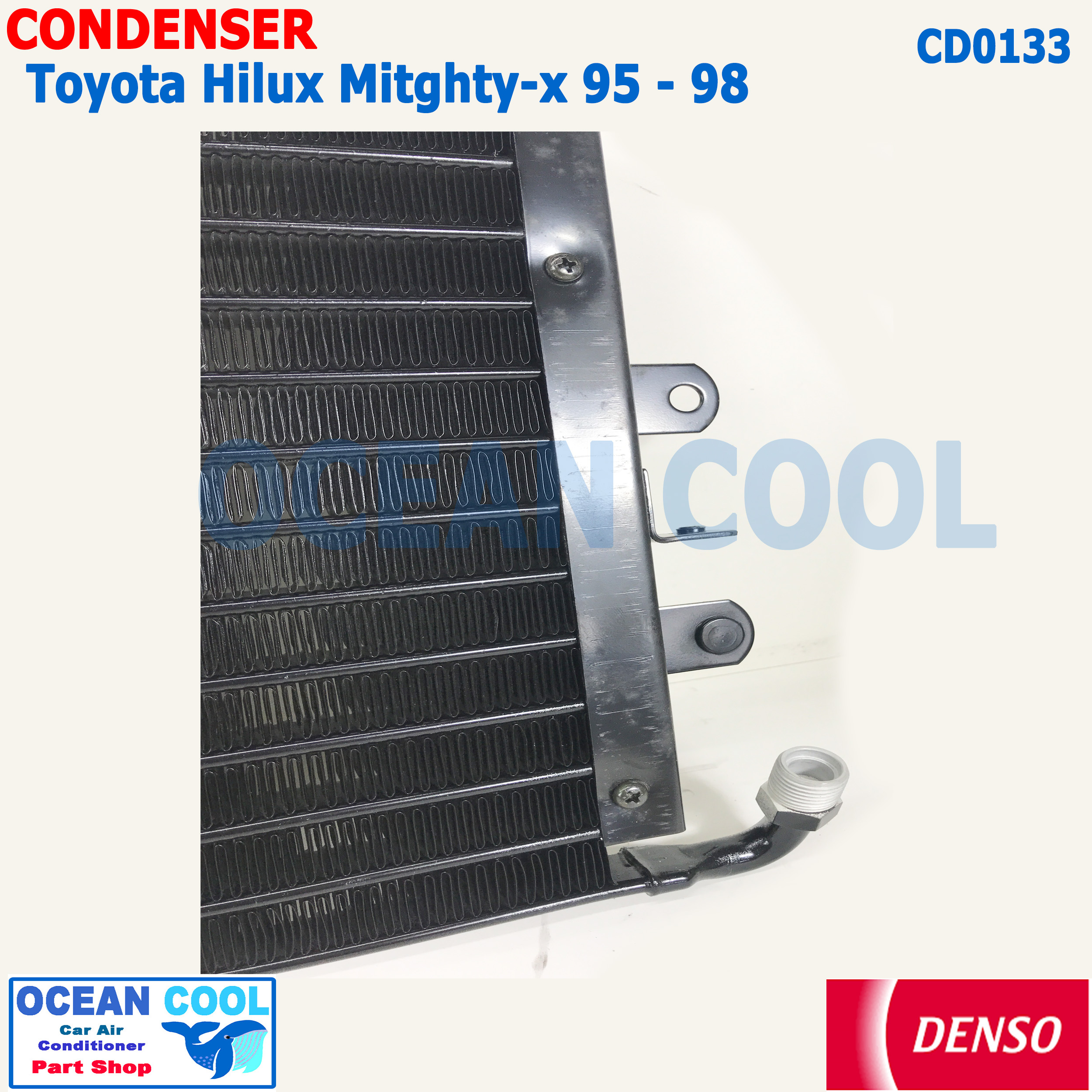 แผงแอร์ โตโยต้า ไฮลัก ไมตี้ เอ๊ก 1995 - 1998 Denso TG147700-59204D CD0133 TOYOTA HILUX MIGHTY-X CONDENSER รังผึ้งแอร์ แผงรังผึ้ง แผงคอยล์ร้อน คอนเดนเซอร์ อะไหล่ แอร์