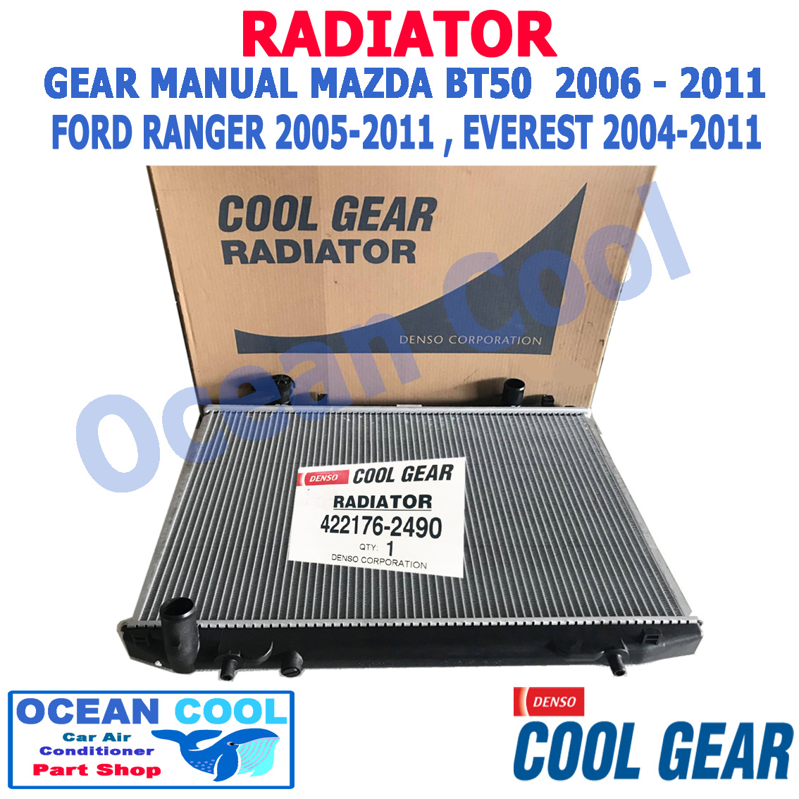 หม้อน้ำ มาสด้า บีที 50 ปี 2006 - 2011 , ฟอร์ดเรนเจอร์ ปี 2005 - 2011 , เอเวอเรตต์ ปี 2004 - 2011 เกียร์ แมนนวล 422176-2490 Cool gear Radiator Mazda BT50 2006 - 2011 FORD RANGER 2005 - 2011 FORD EVEREST 2004 - 2011 RD0036