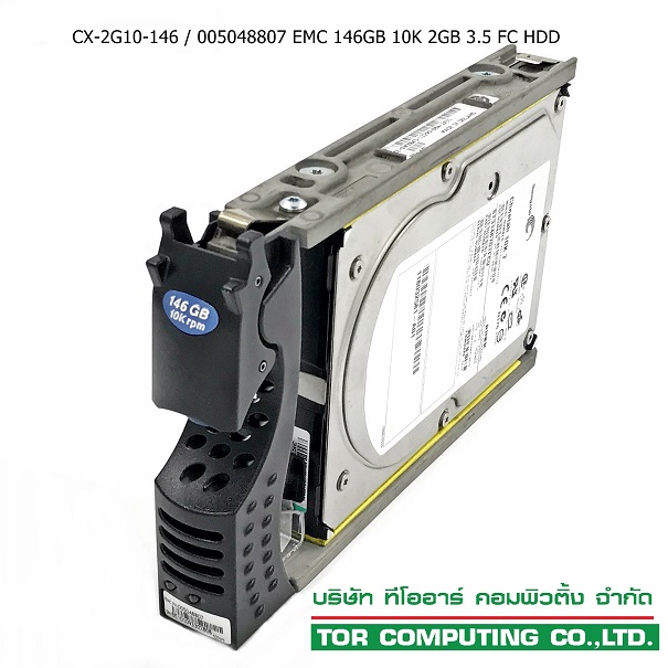 REF, EMC CX-2G10-146 [TorCompTH - ขาย จำหน่าย ราคา] EMC 146GB 10K 2Gb FC 3.5IN HDD for CX3, All CX4 Models