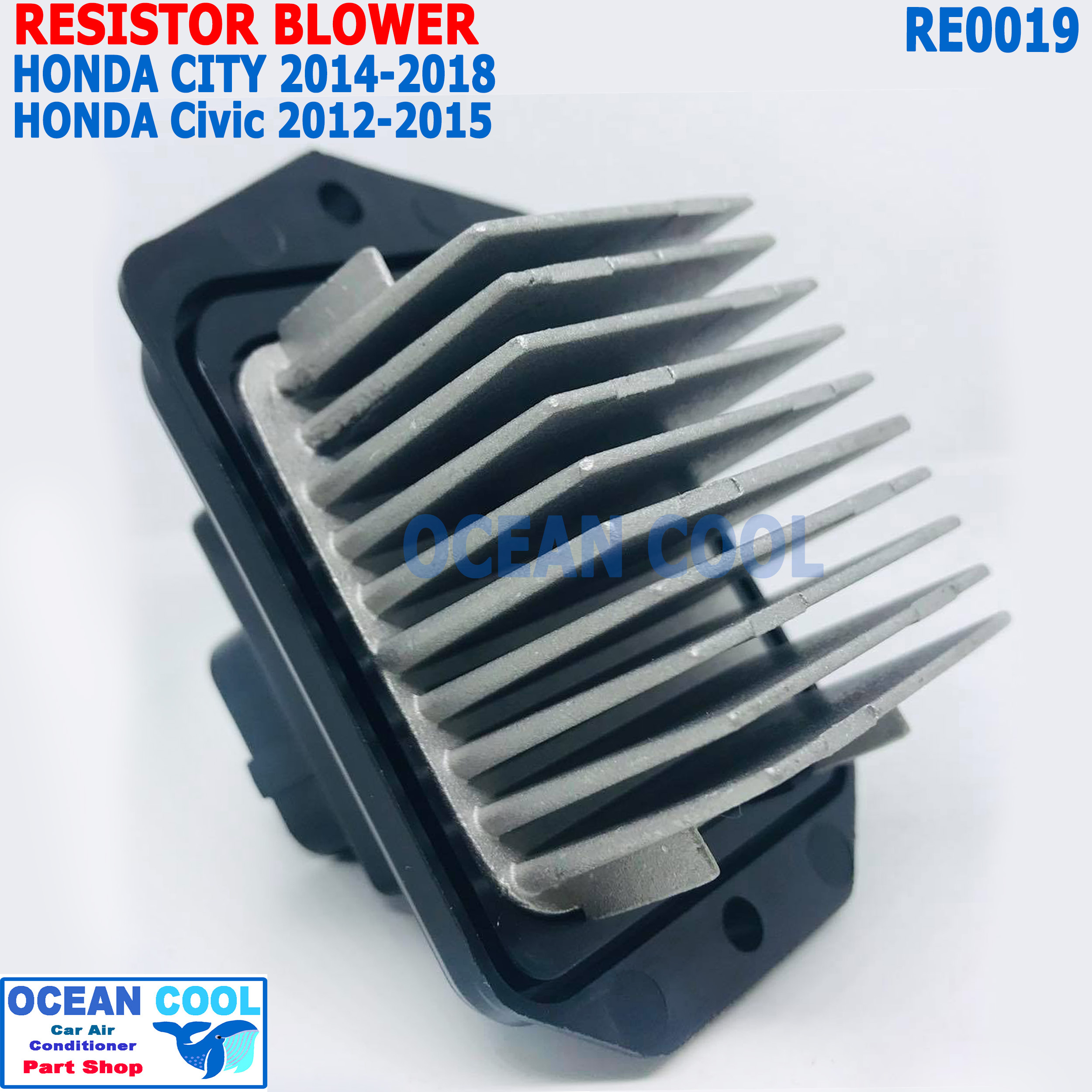 รีซิสแตนท์ ฮอนด้า ซิตี้ แจ๊ส 2014 - 2018 ซีวิค 2012 - 2015 RE019 Resistor Blower Honda City jazz GK civic รีซิสเตอร์ สปีดพัดลม โฉมเอฟบี , G9