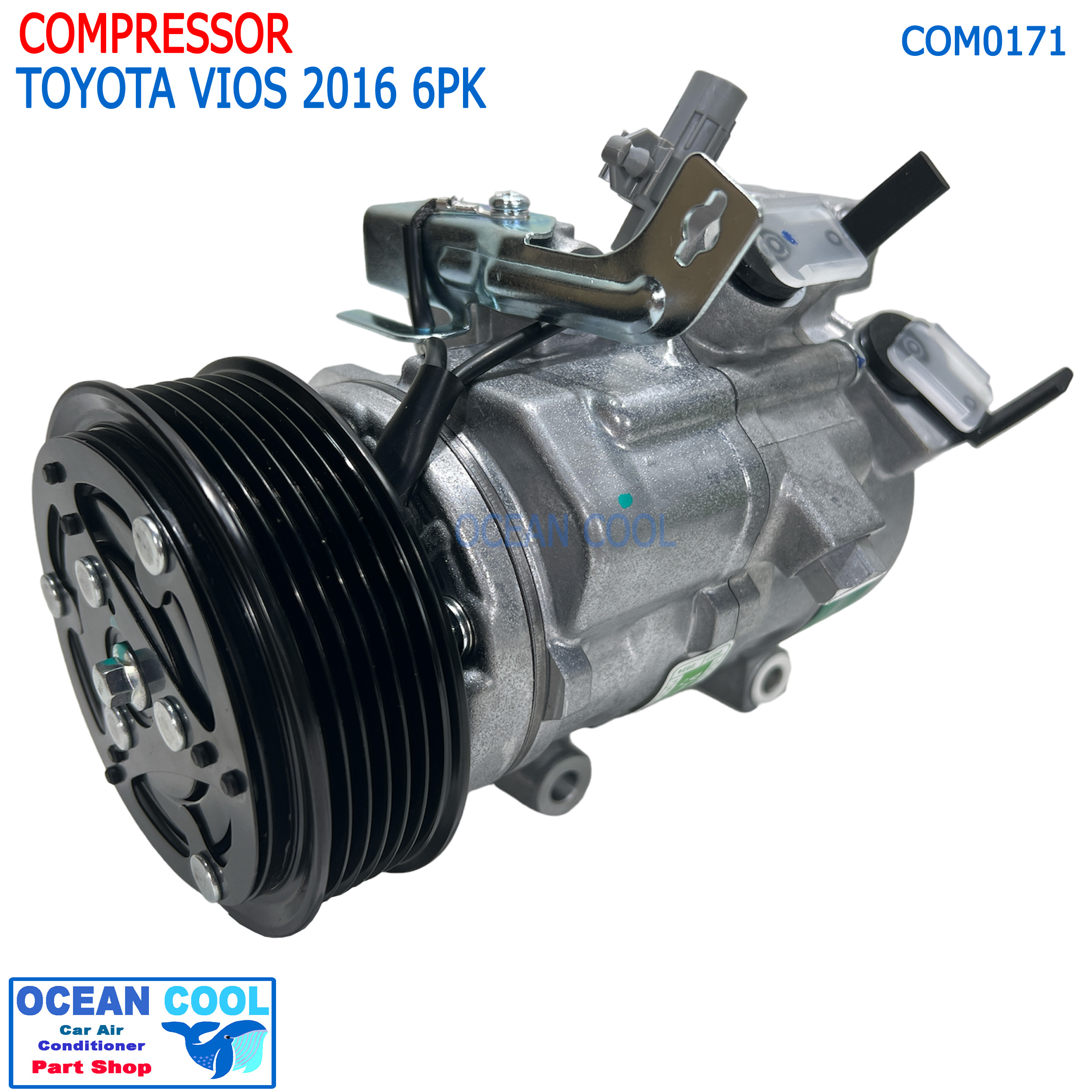คอมแอร์ โตโยต้า วีออส 2016 ถึง ปัจจุบัน COM0171 สายพาน 6PK Compressor Toyota Vios’16 คอมเพรสเซอร์ แอร์ โซลูน่า คอมแอร์รถยนต์