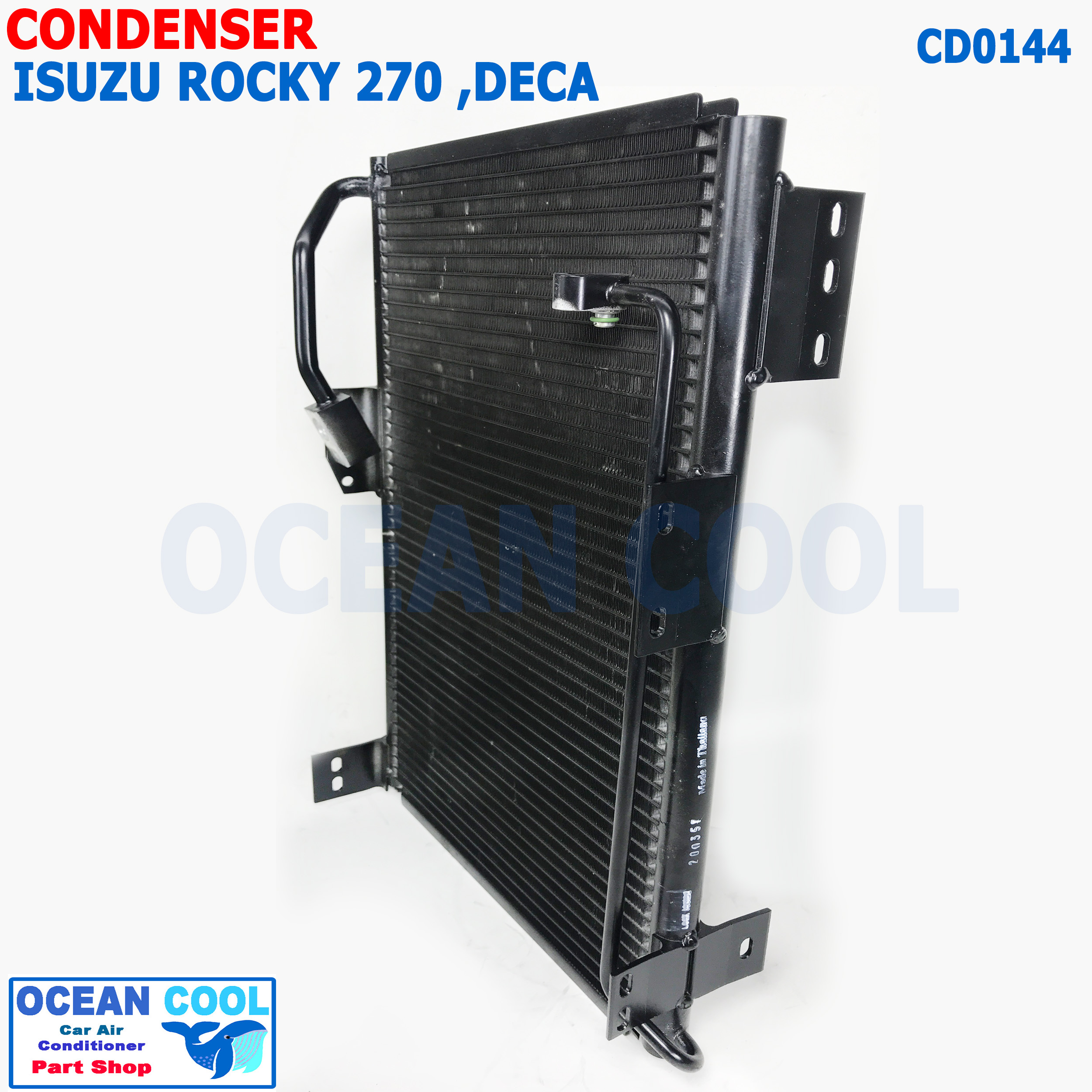แผงแอร์ อีซูซุ ร็อกกี้ 270 , เดก้า ไดเออร์ เกลียว KK134a กลางแปะ R12 CD0144 Condenser For isuzu Rocky 270 , Deca รังผึ้งแอร์ แผงรังผึ้ง แผงคอยล์ร้อน
