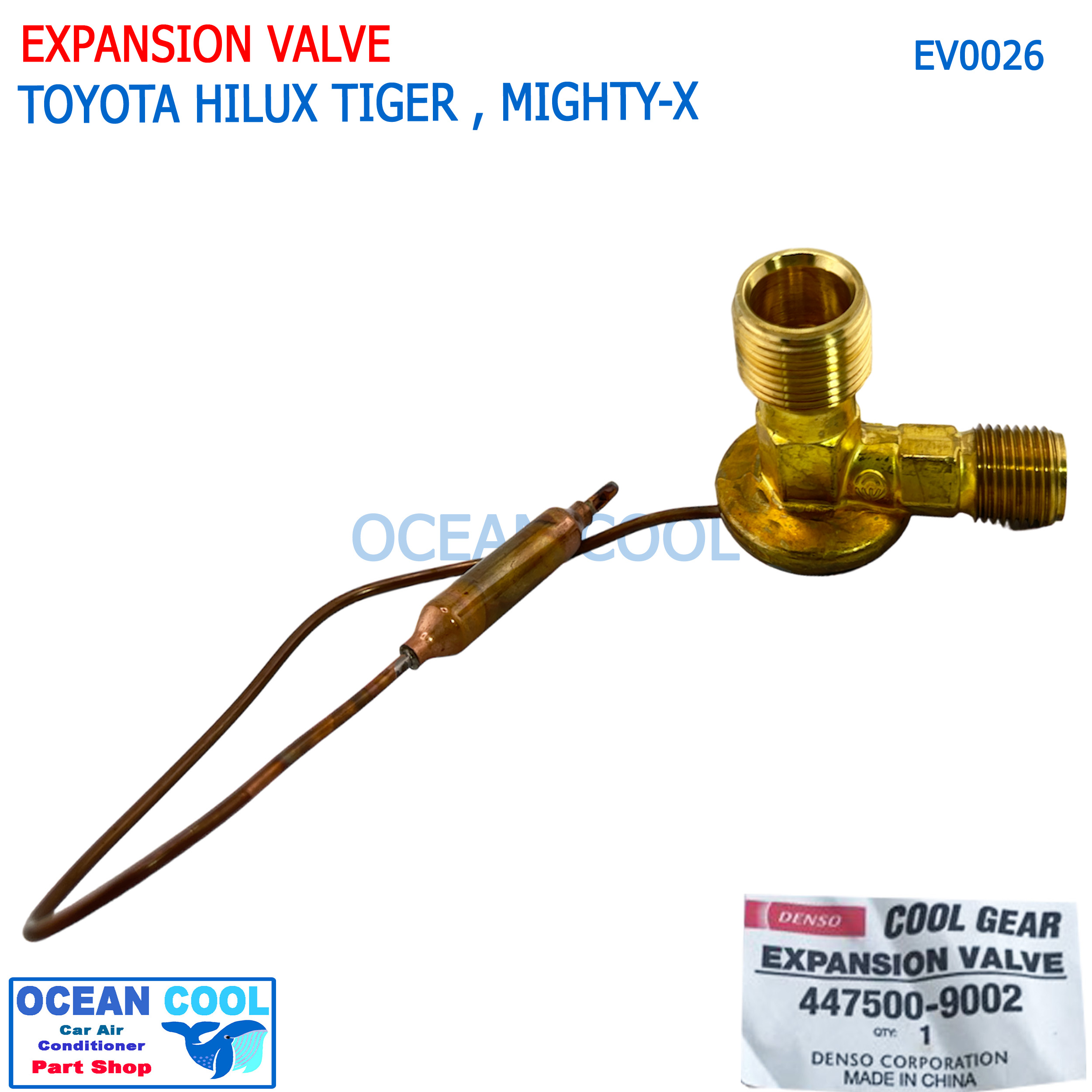 วาล์ว โตโยต้า ไทเกอร์ ไมตี้เอ๊ก EV0026 Cool Gear รหัส 447500-9002 EXPANSION VALVE TOYOTA TIGER MIGHTY-X วาวล์ หาง อะไหล่ แอร์ รถยนต์
