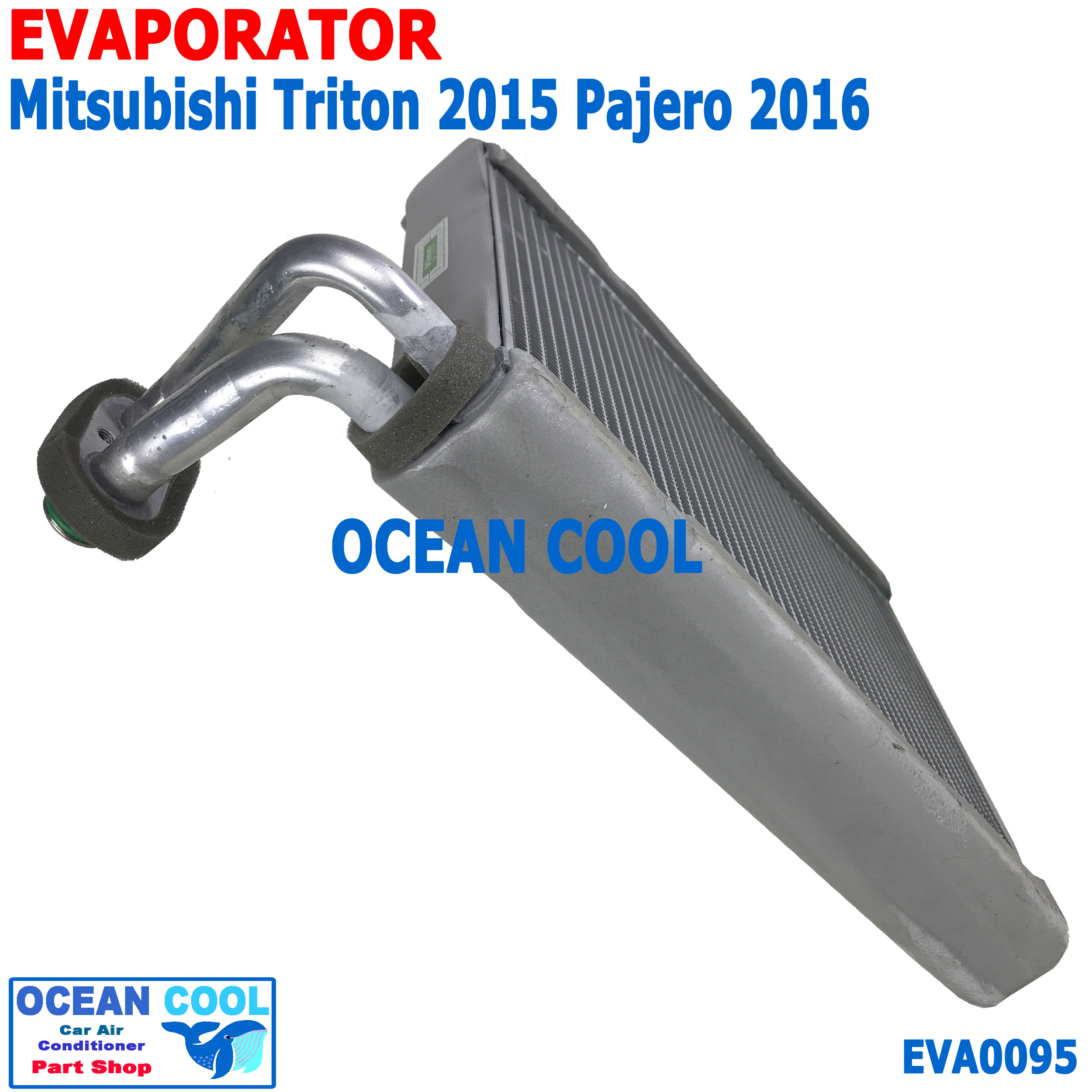คอยล์เย็น มิตซูบิชิ ไทรทัน 2015 - 2020 ปาเจโร่ สปอร์ต 2016 EVA0095 EVAPORATOR FOR MITSUBISHI TRITON PAJERO SPORT คอยเย็น คอล์ยเย็น รังผึ้งแอร์ ตู้แอร์ รถยนต์ อะไหล่ แอร์ 2017 2018 2019 2020