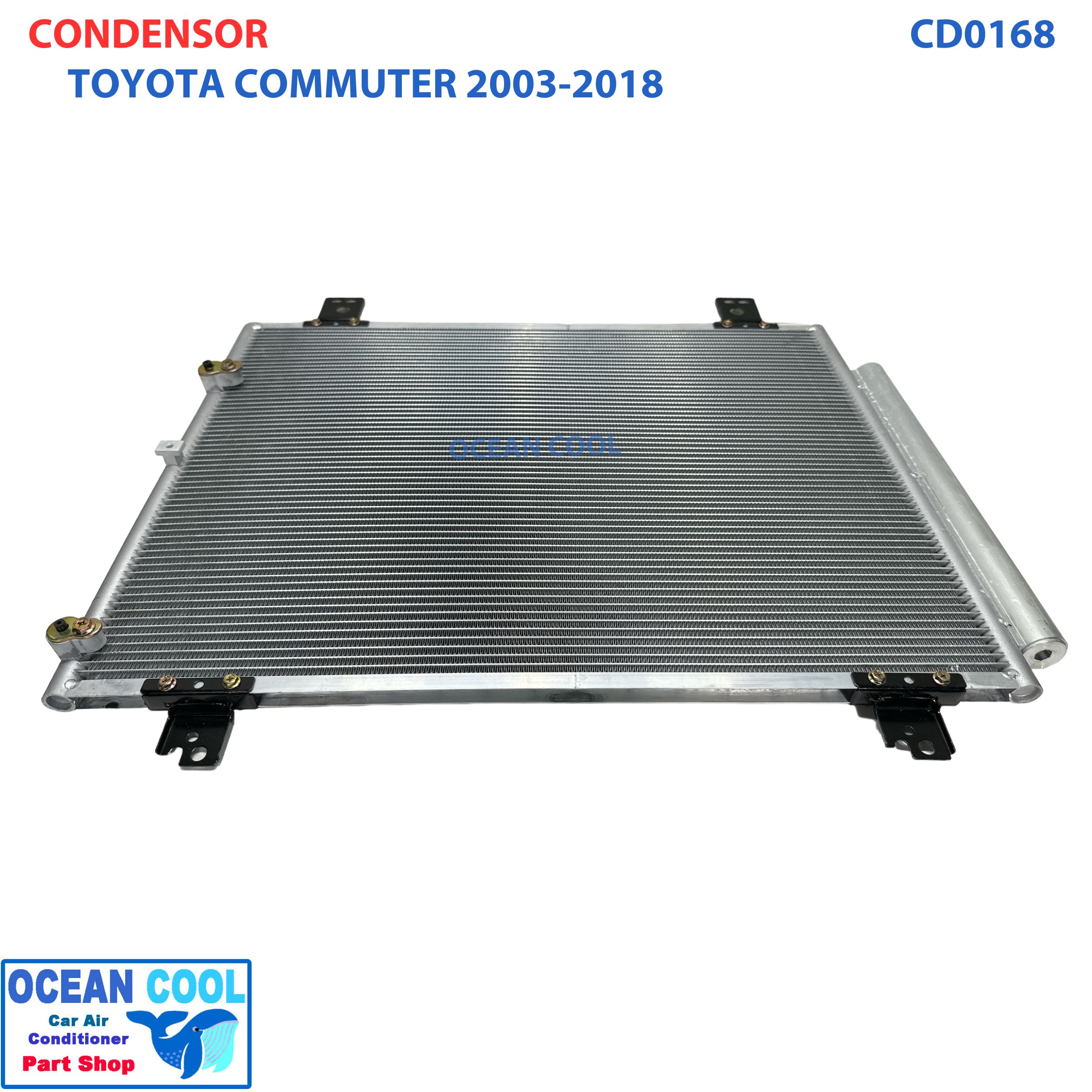 แผงแอร์ โตโยต้า คอมมิวเตอร์ 2003 - 2018 CD0168 CONDENSER TOYOTA HIACE COMMUTER ’03-’18 แผงรังผึ้งแอร์ แผงคอยล์ร้อน คอยล์ร้อน คอนเดนเซอร์