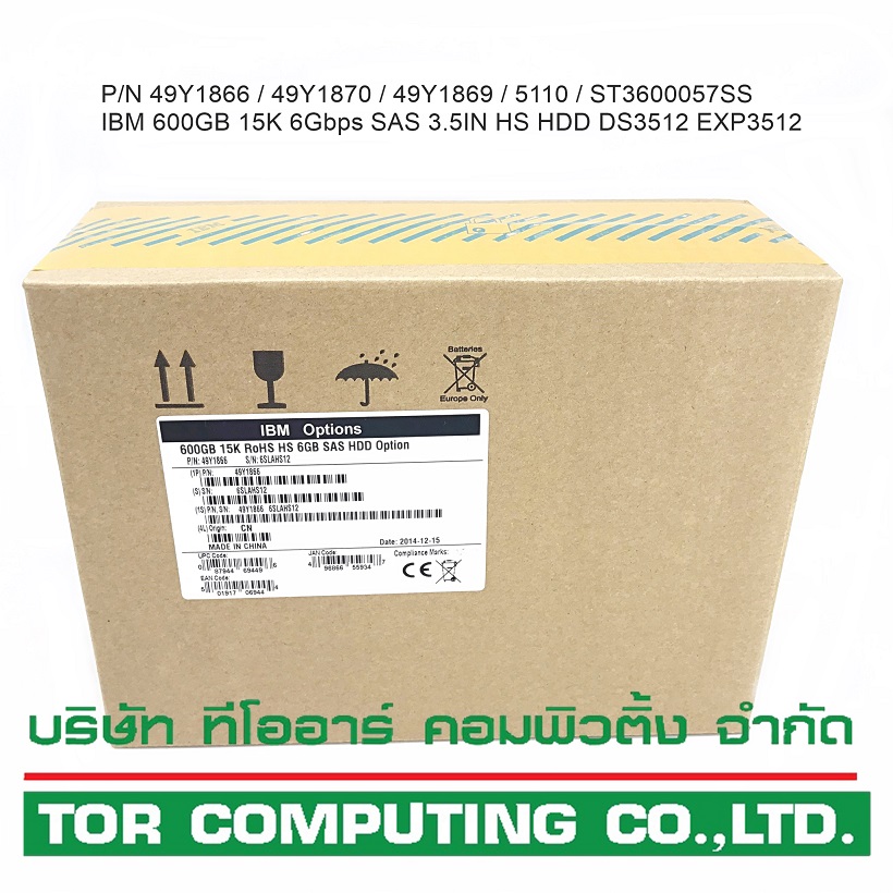 New, IBM 49Y1866, 49Y1870, 49Y1869, FC5110 [TorCompTH ขาย จำหน่าย ราคา] IBM 600GB 15K 6Gbps SAS 3.5IN HS HDD with Tray for IBM DS3512/EXP3512
